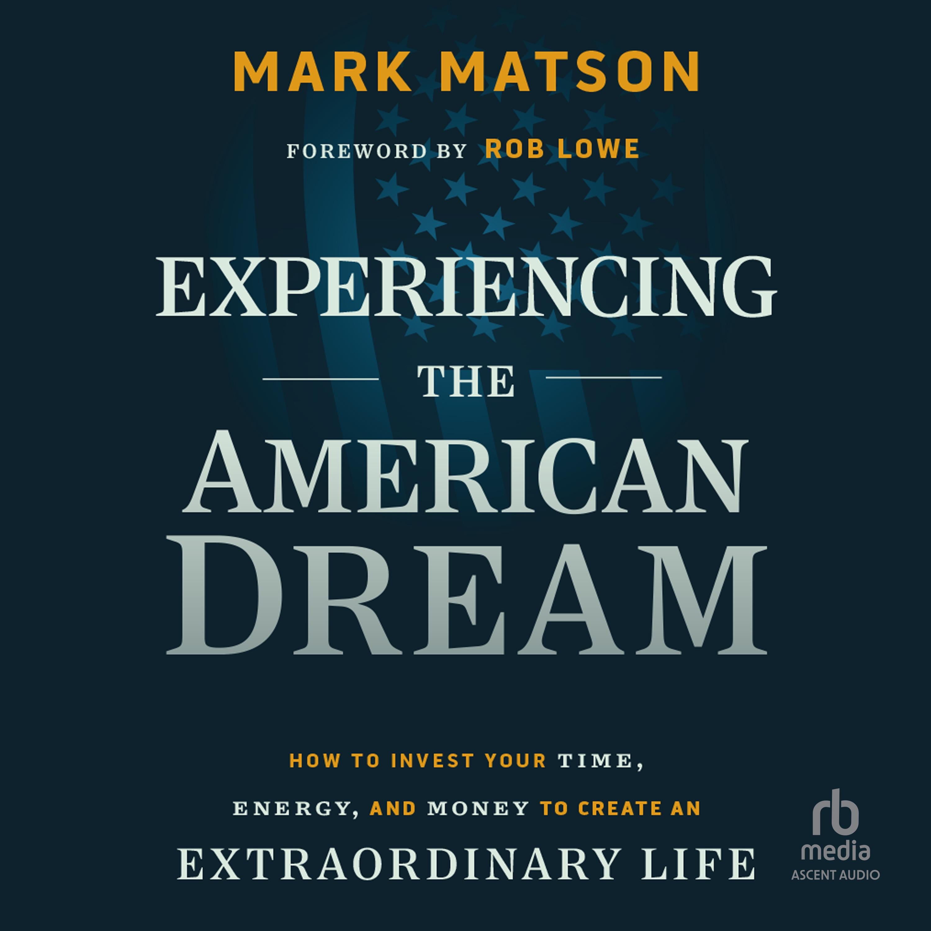 Experiencing The American Dream