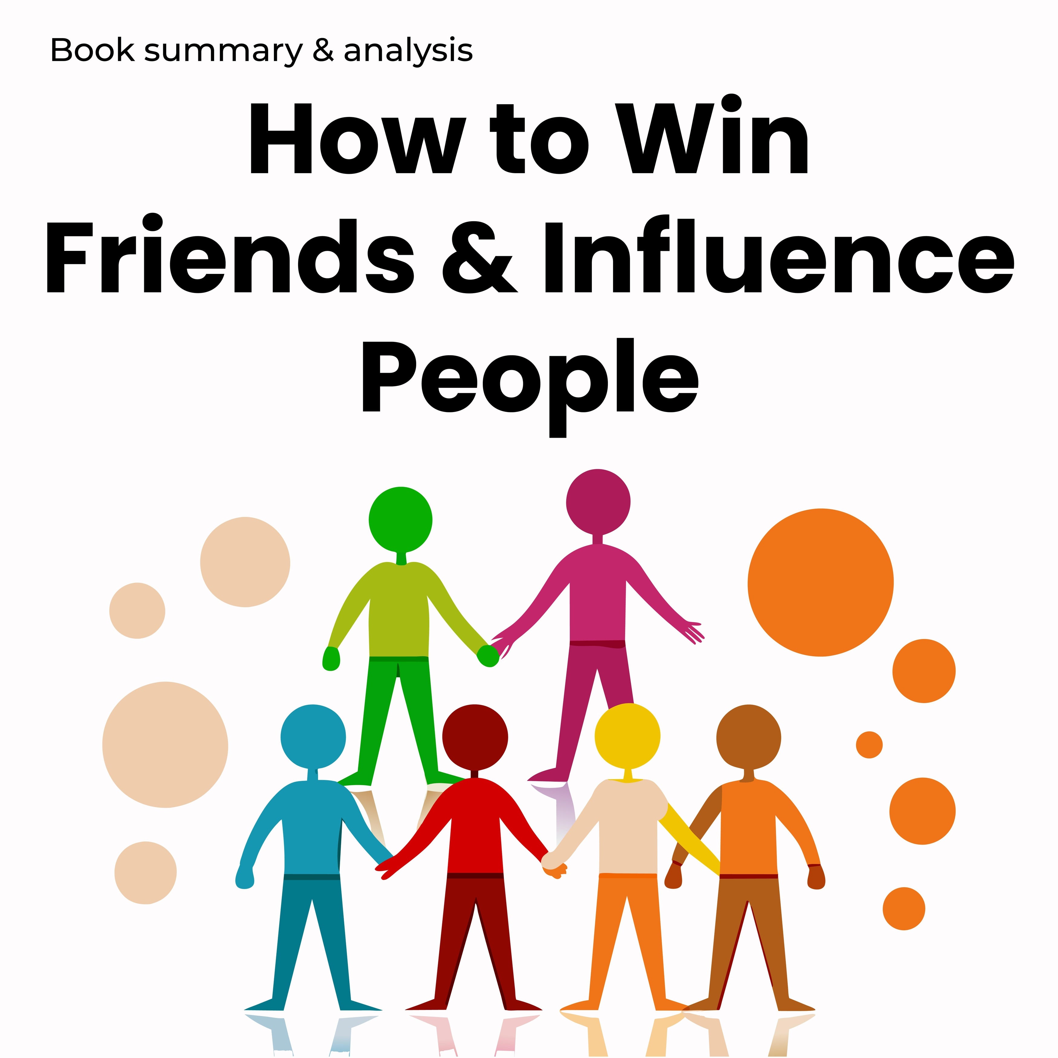 How to Win Friends and Influence People