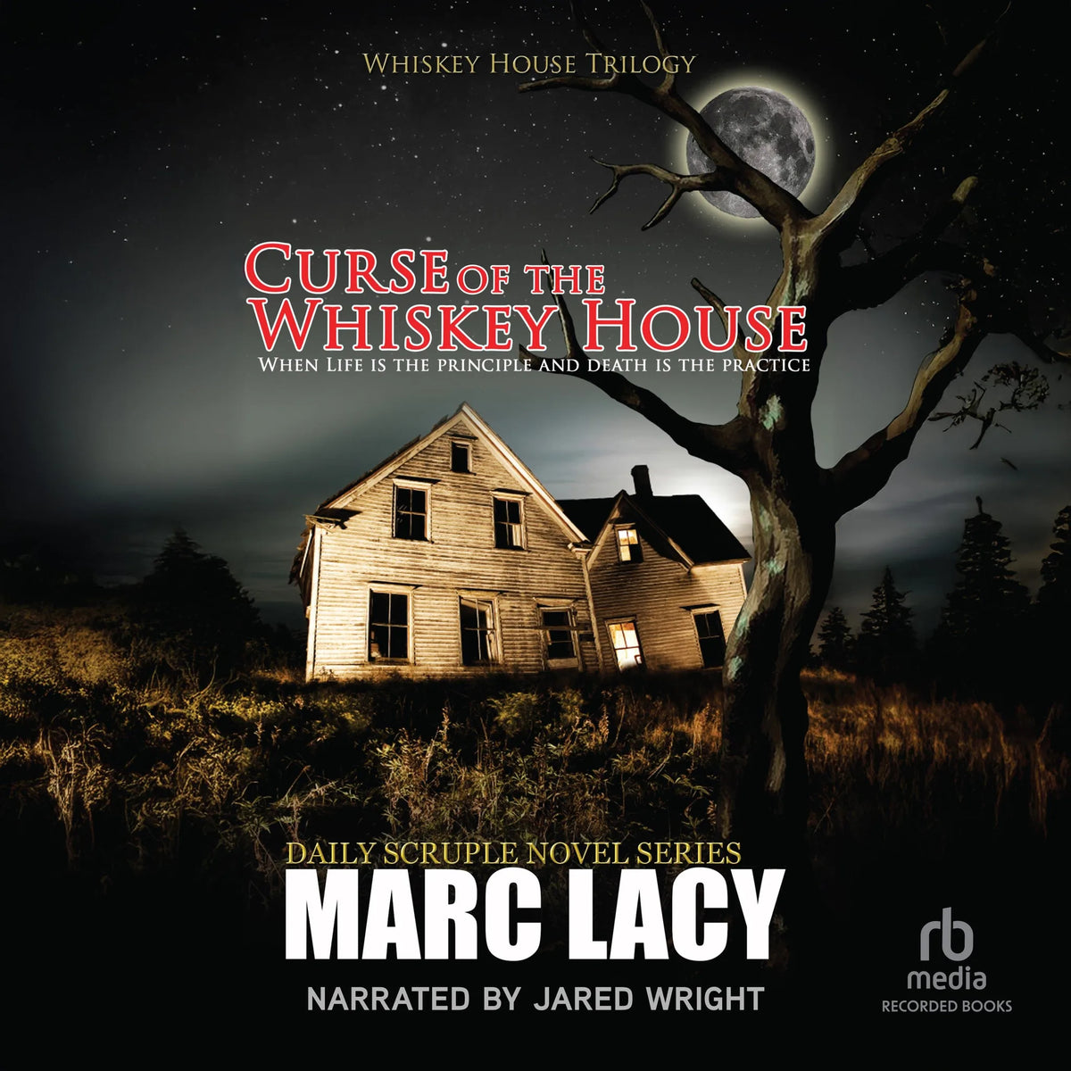 Curse of the Whiskey House