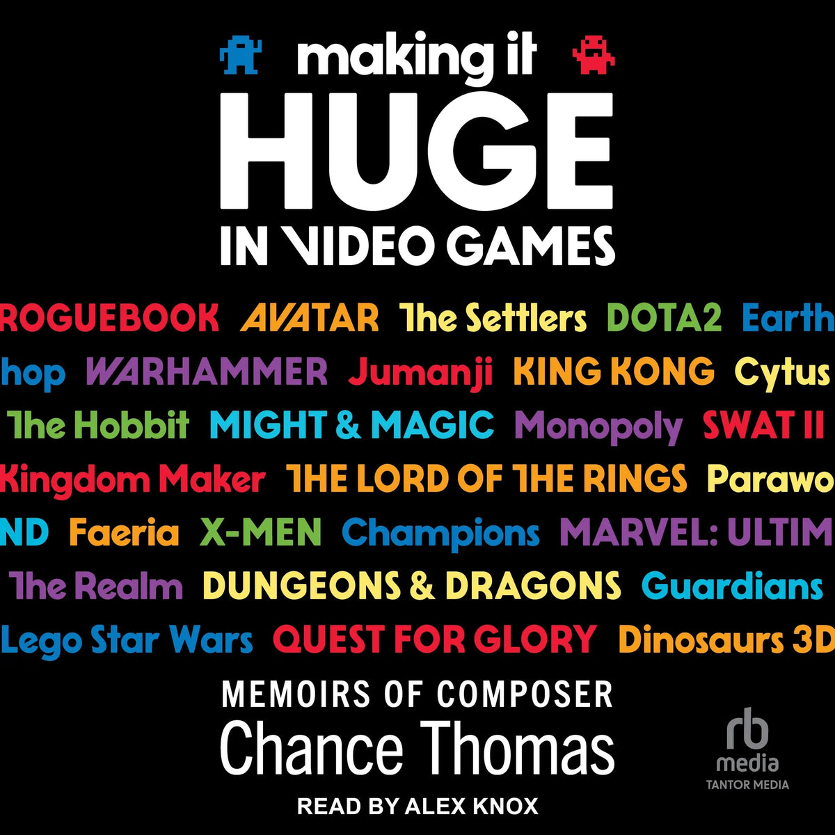 Making it HUGE in Video Games