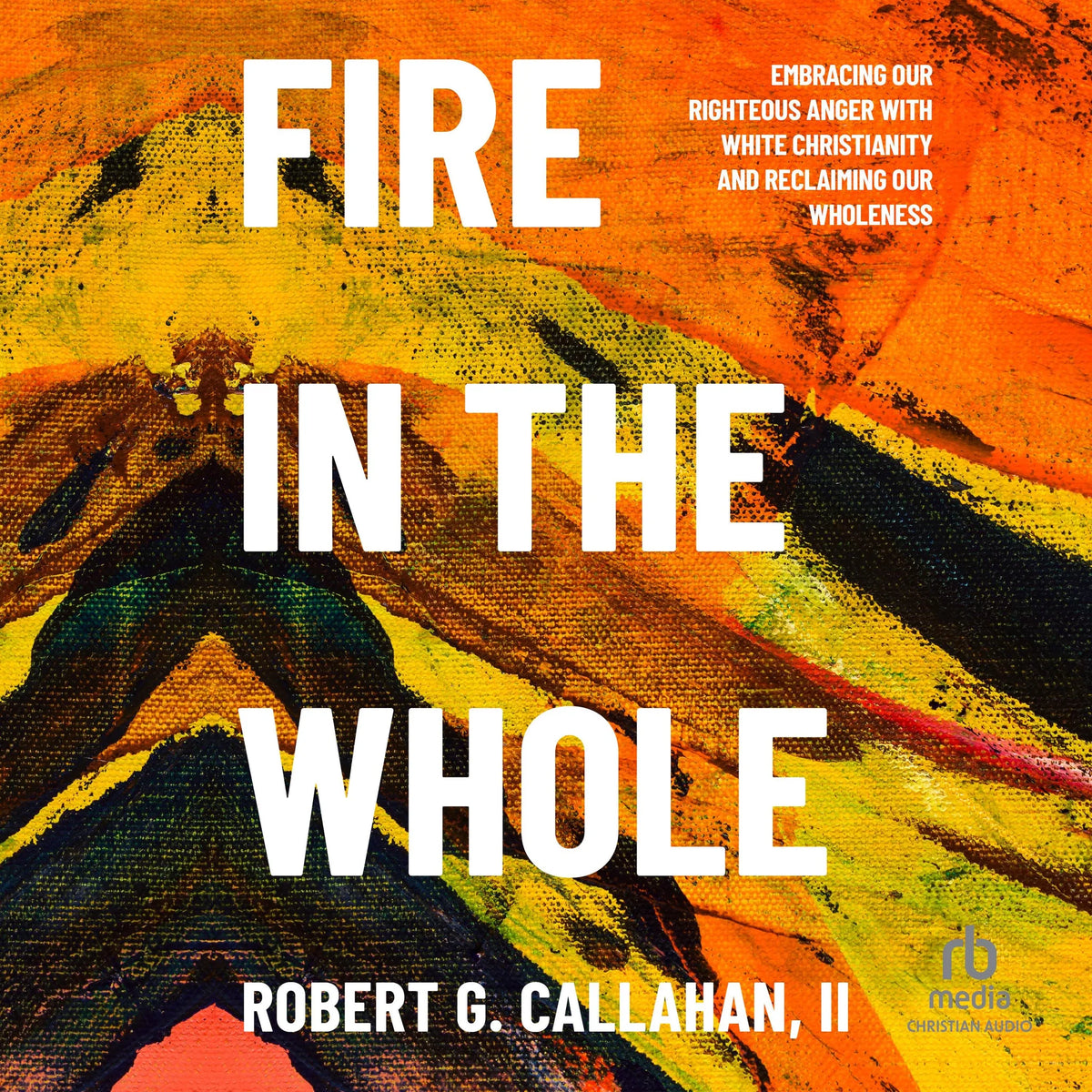 Fire in the Whole