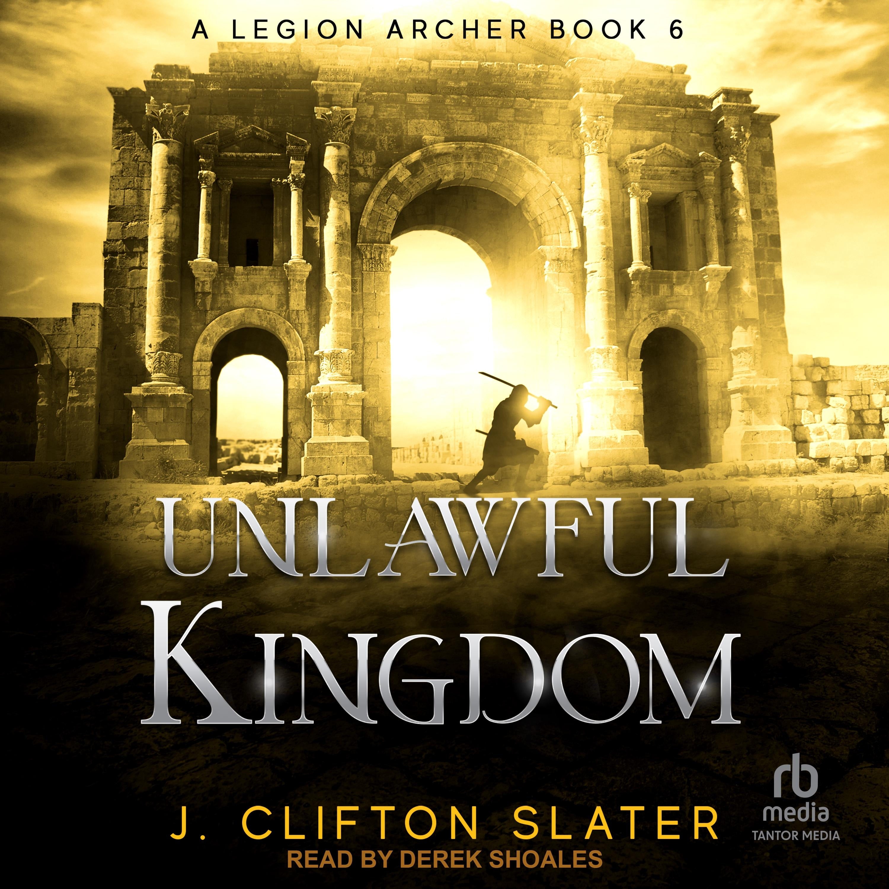 Unlawful Kingdom
