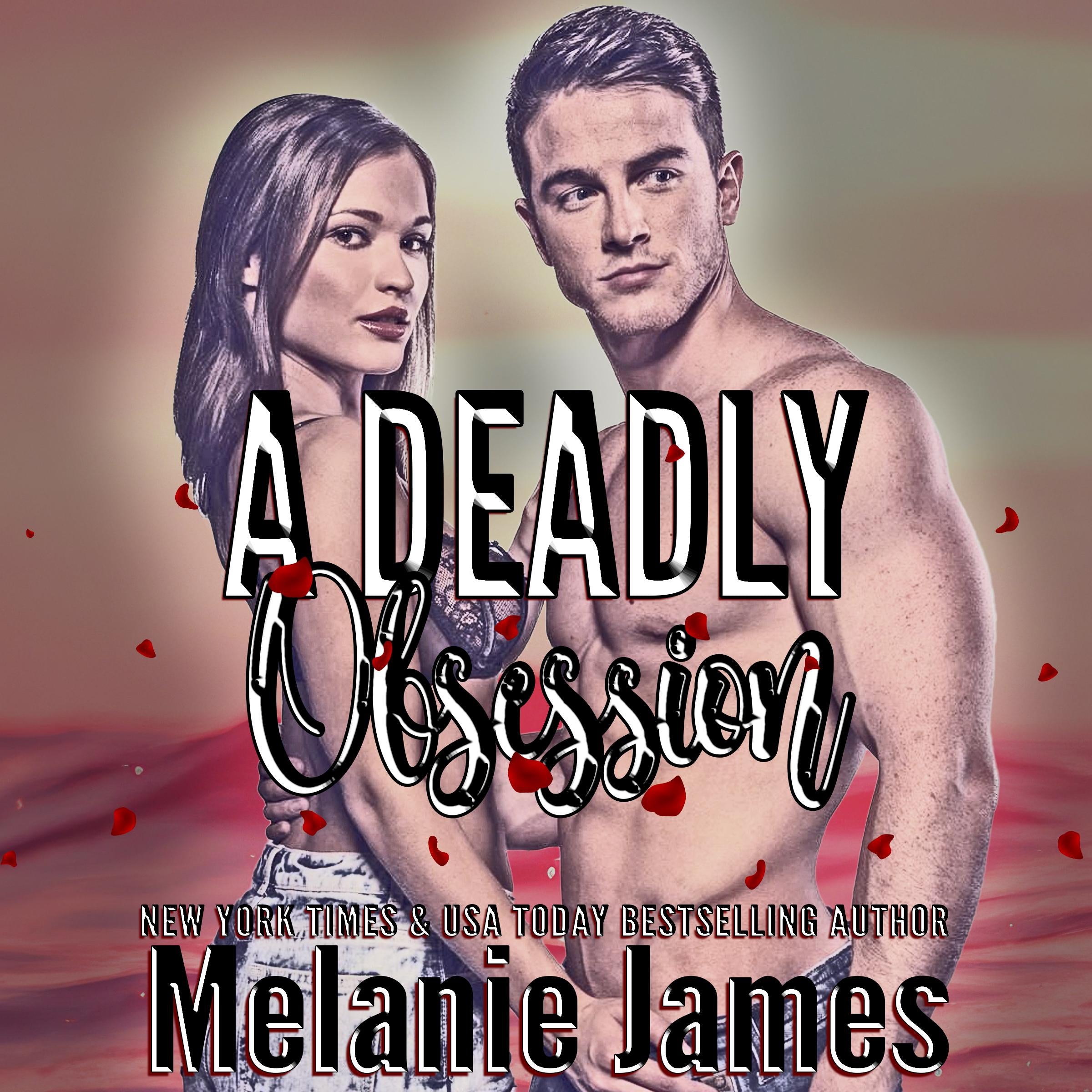 A Deadly Obsession