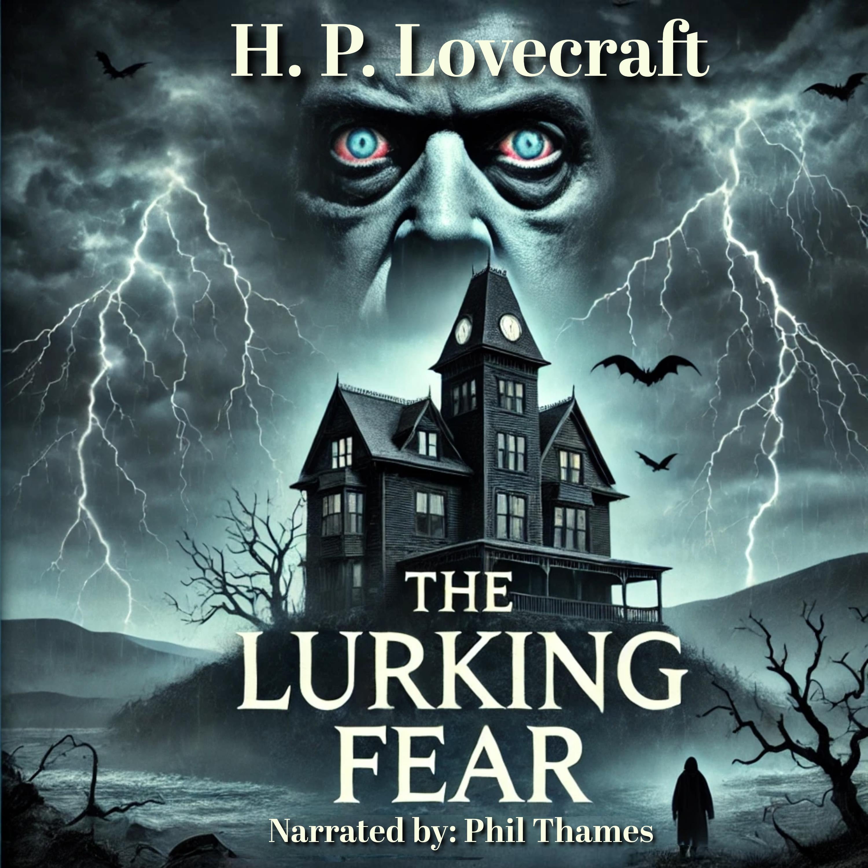 The Lurking Fear