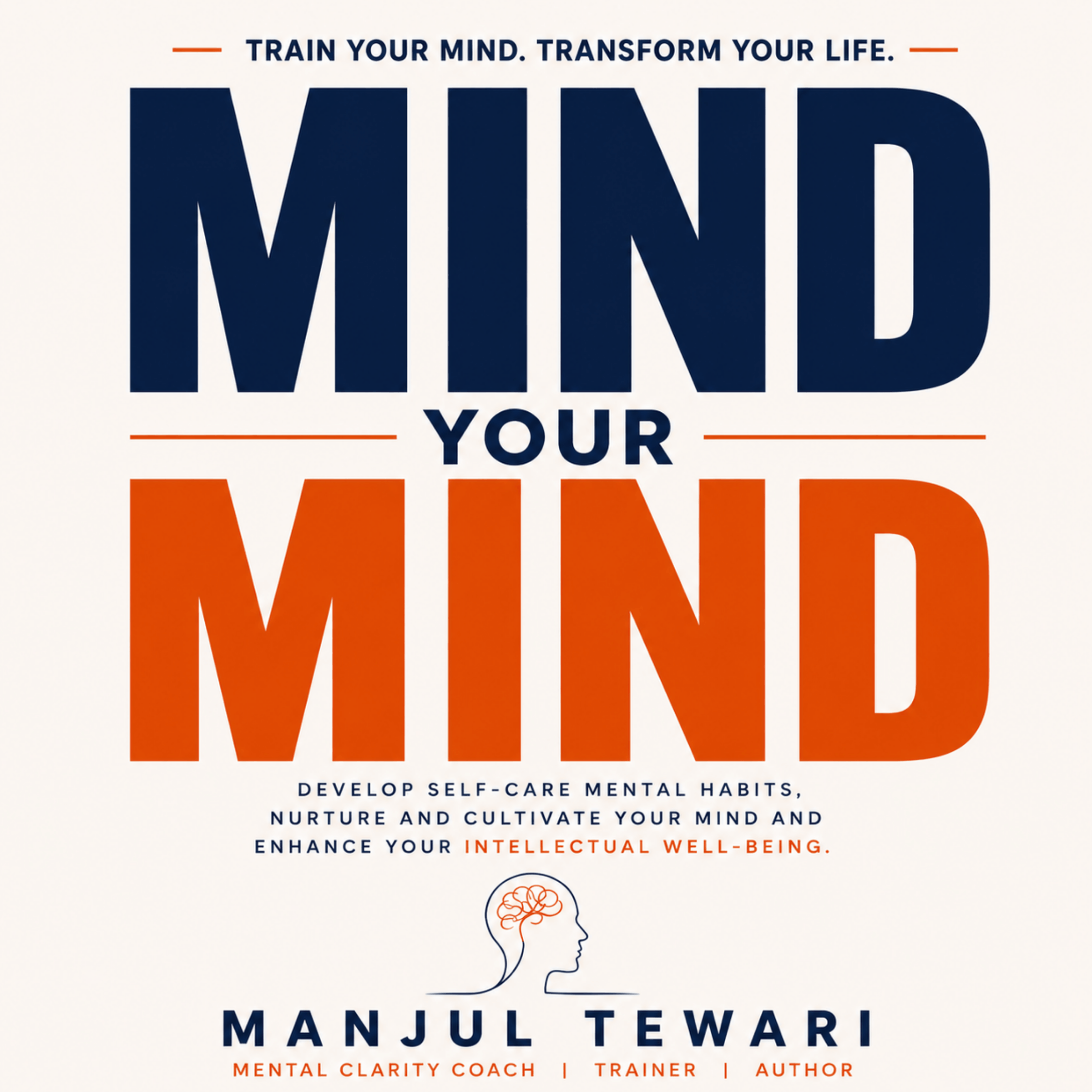 Mind Your Mind