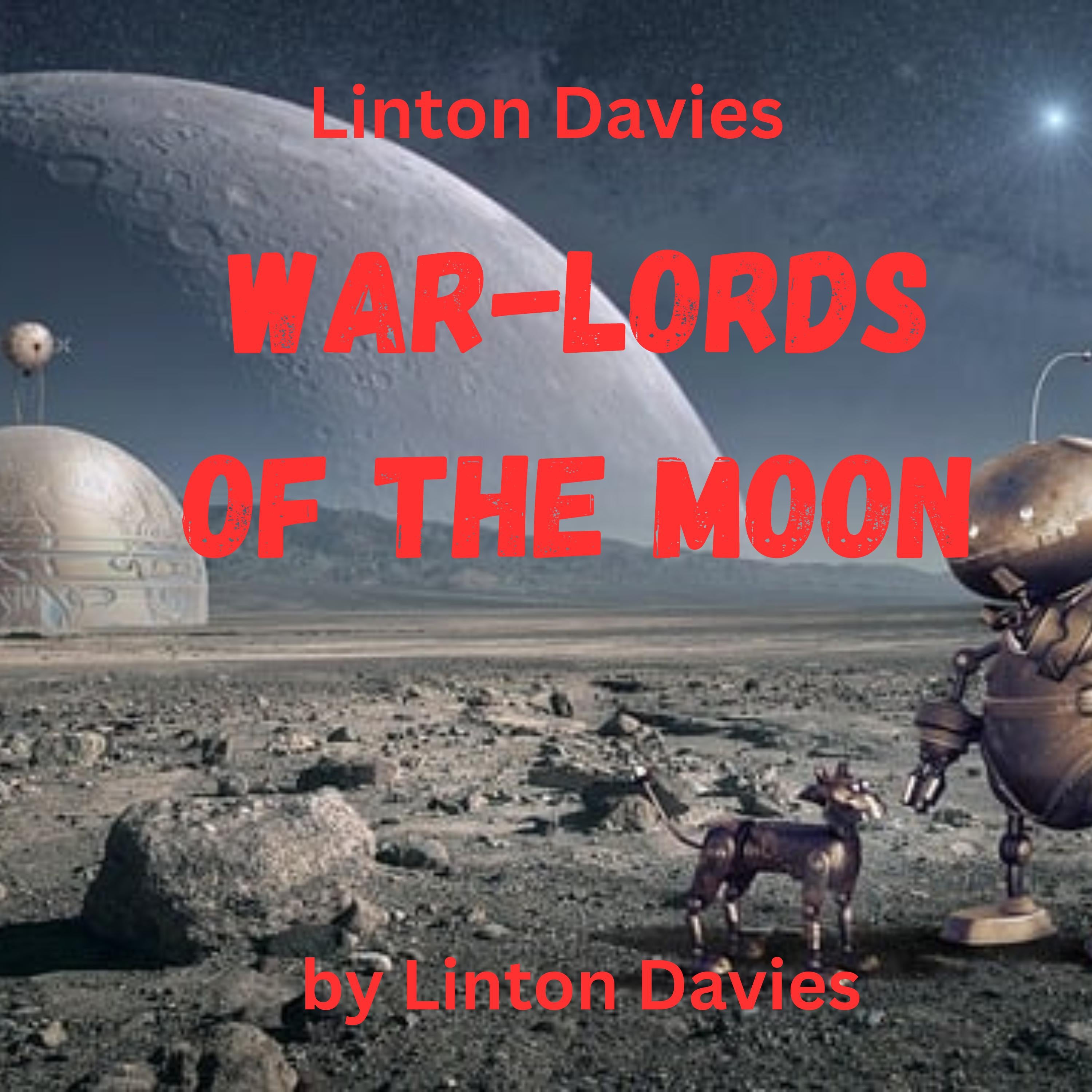 Linton Davies: War-Lords of the Moon