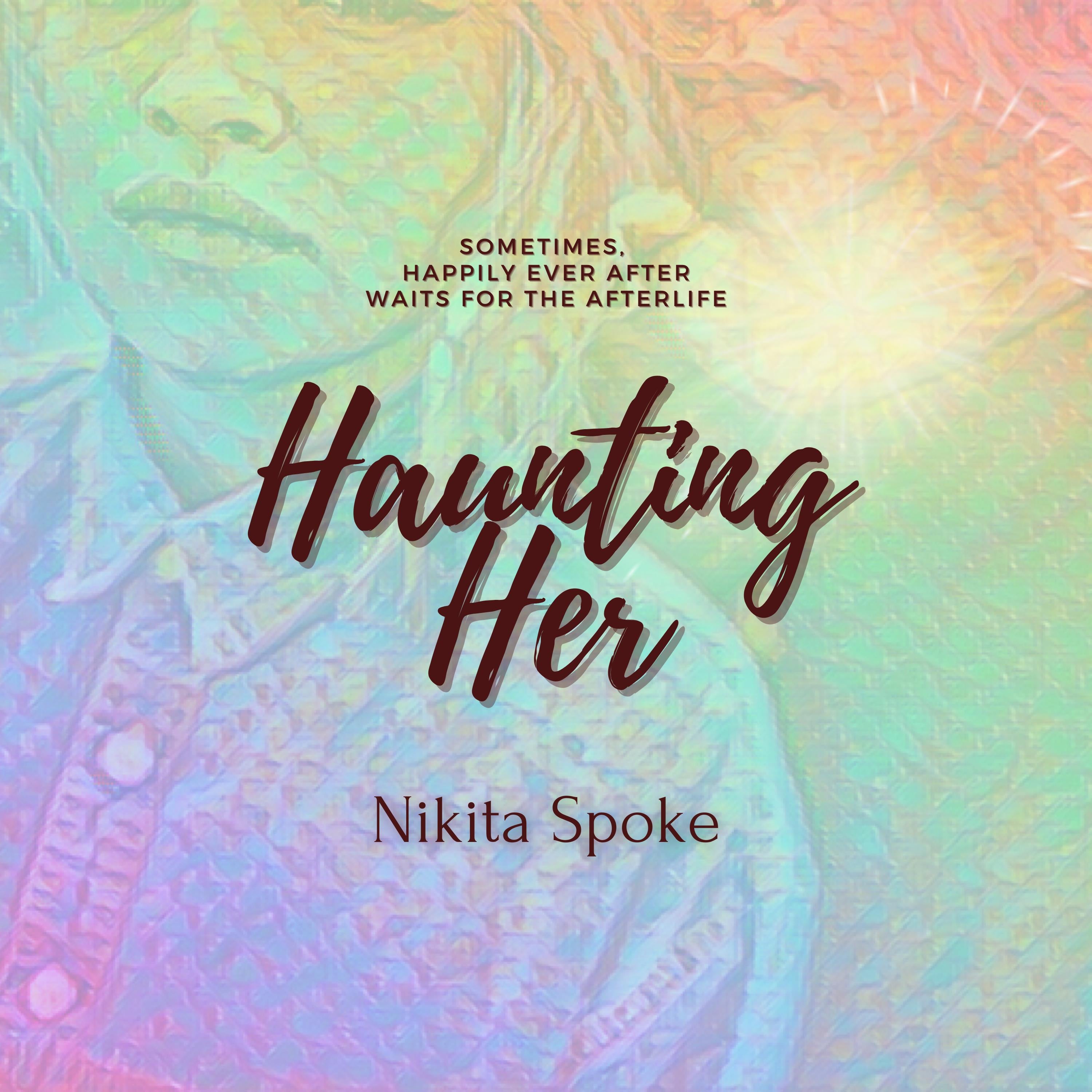 Haunting Her