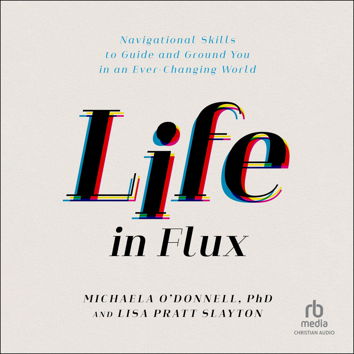 Life in Flux