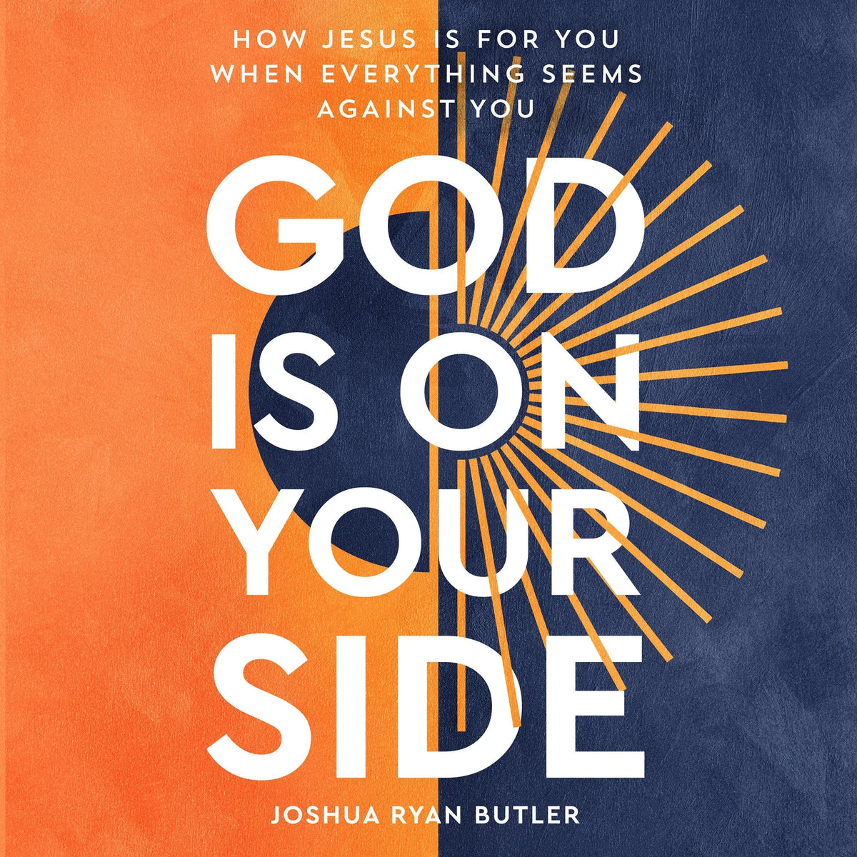 God Is on Your Side