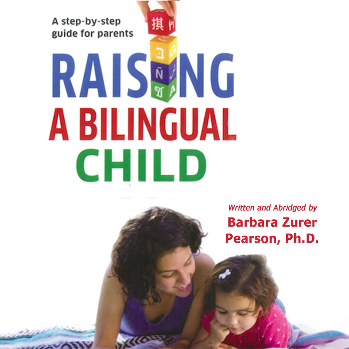 Raising a Bilingual Child