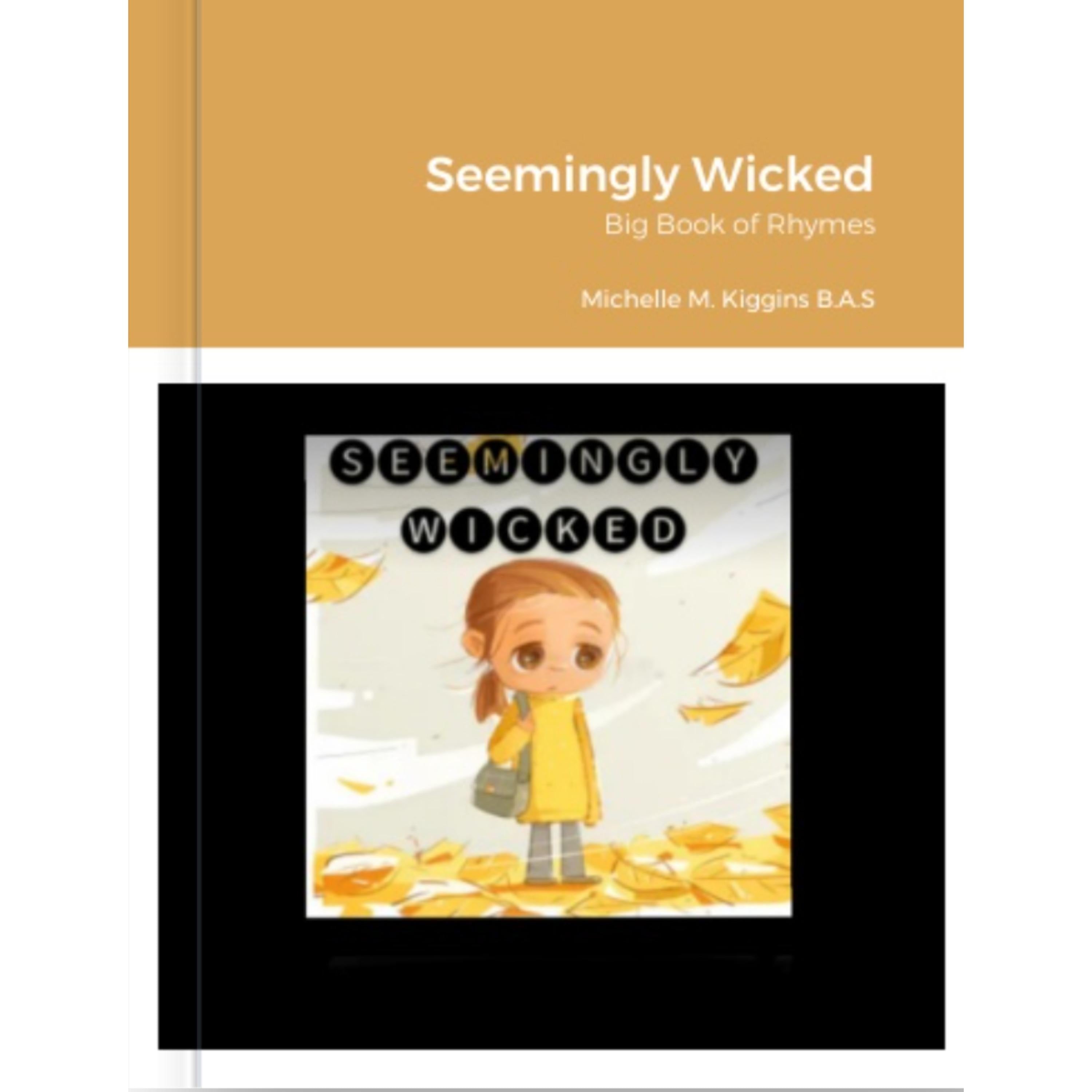 Seemingly Wicked Big Book of Rhymes