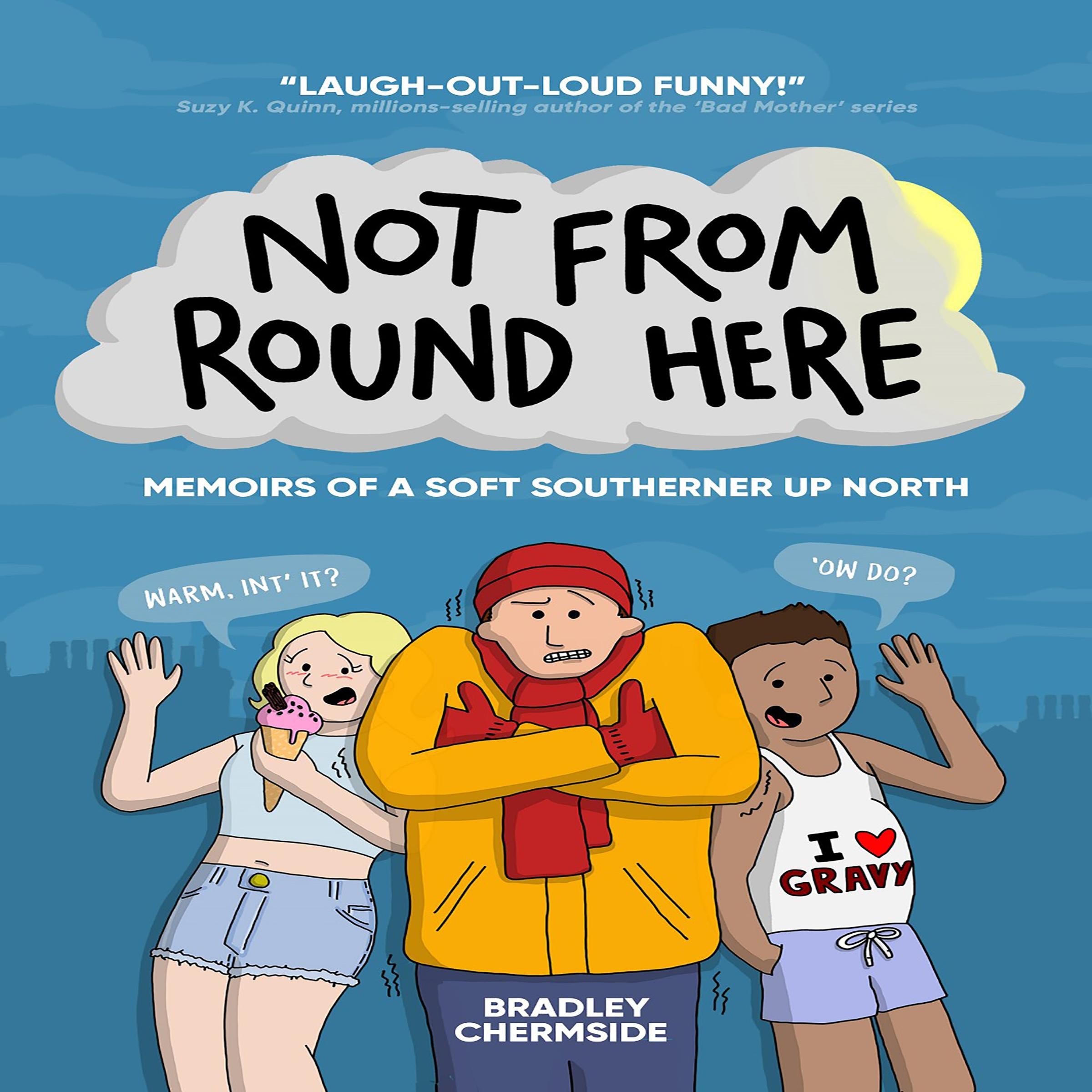 Not From Round Here