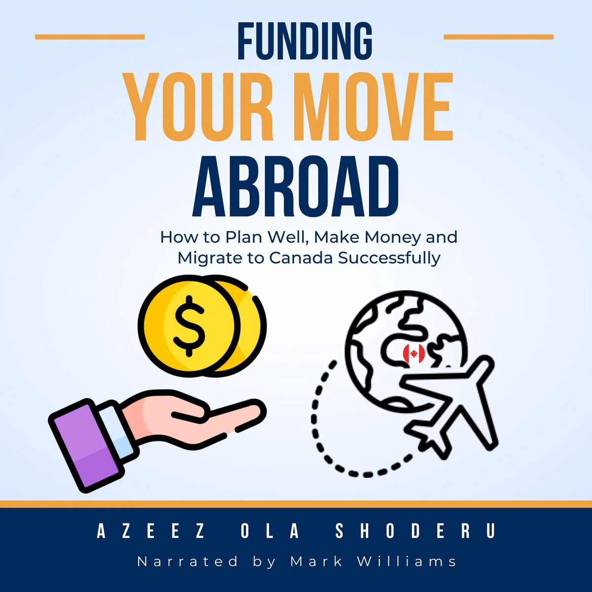 Funding Your Move Abroad