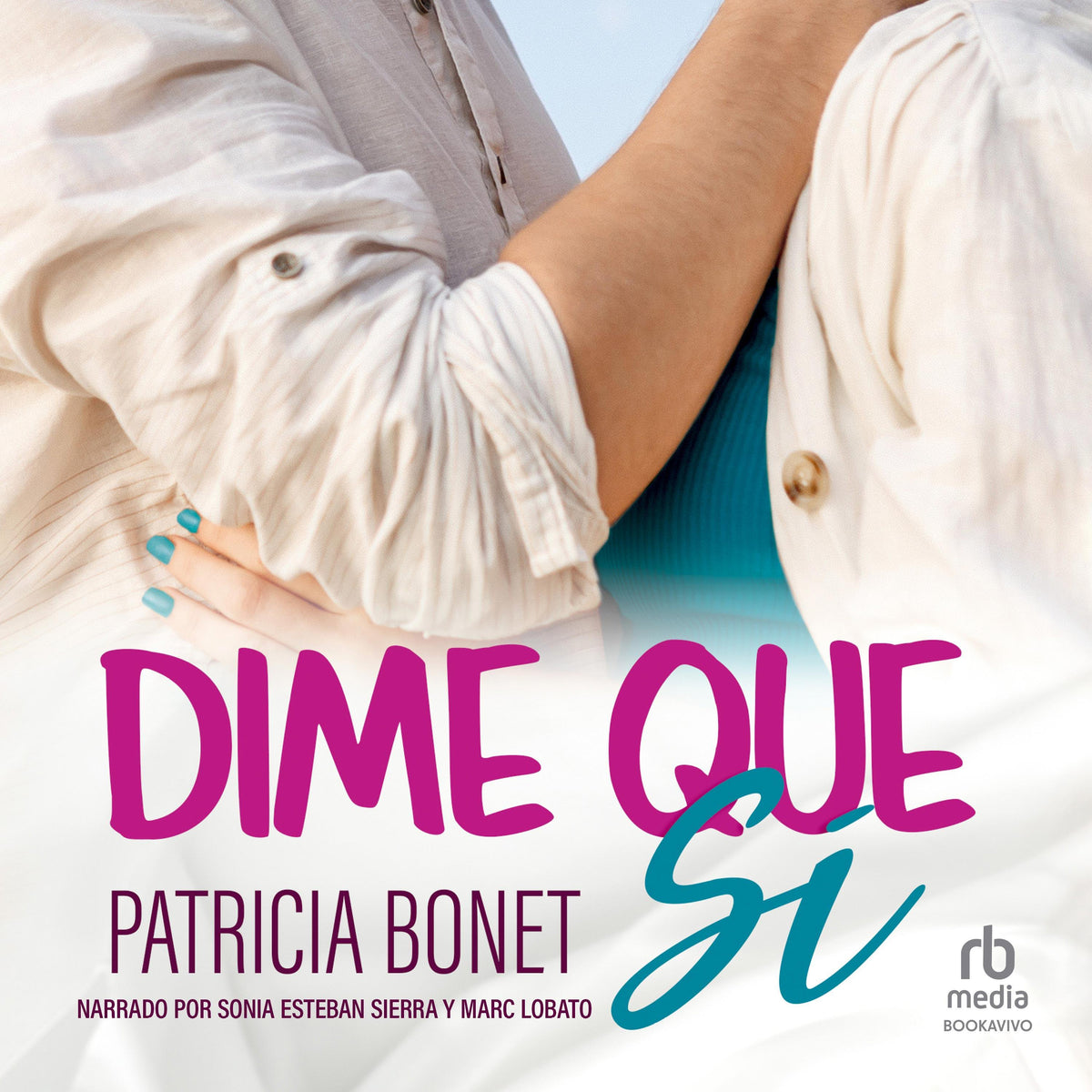 Dime que sí "Say Yes"