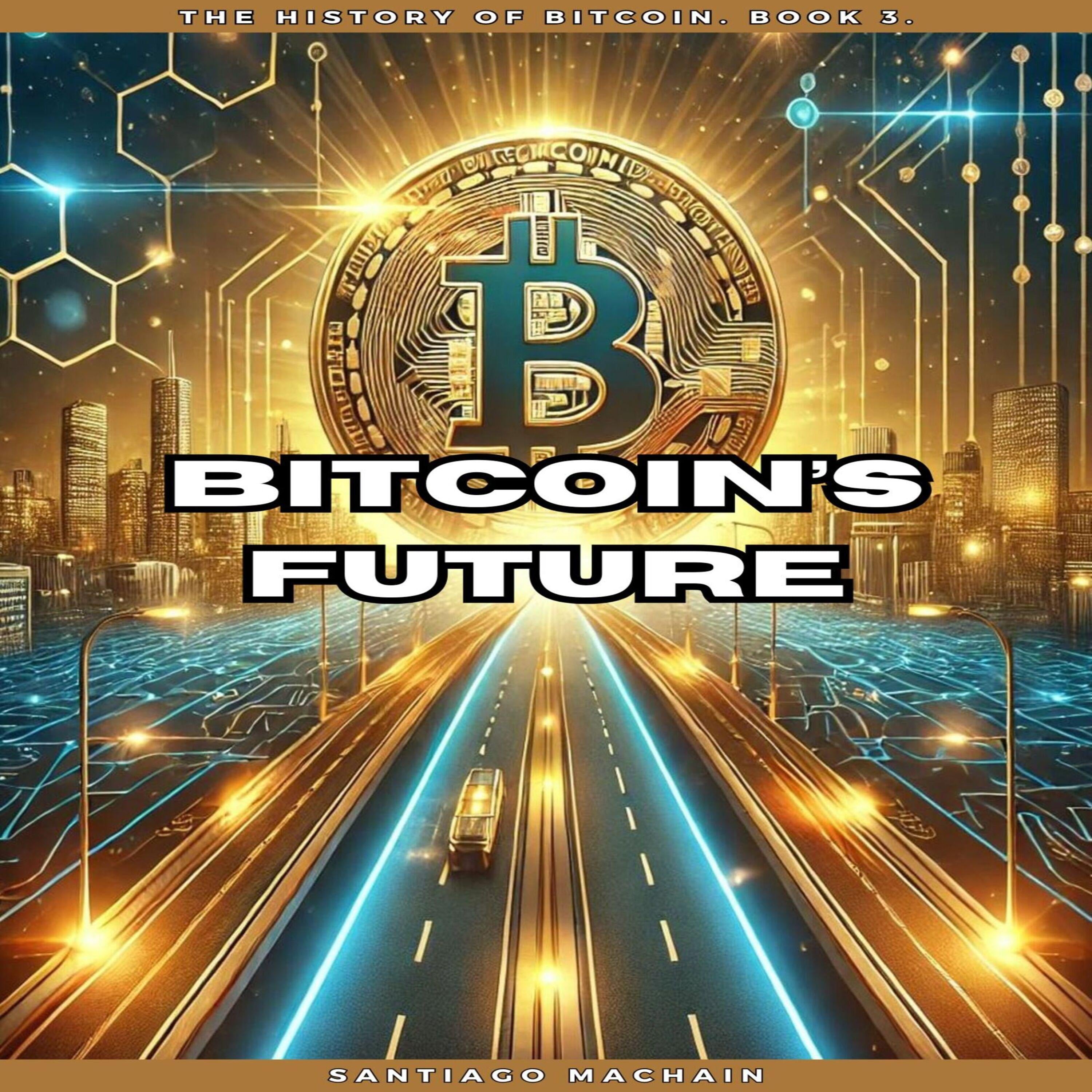 Bitcoin's Future