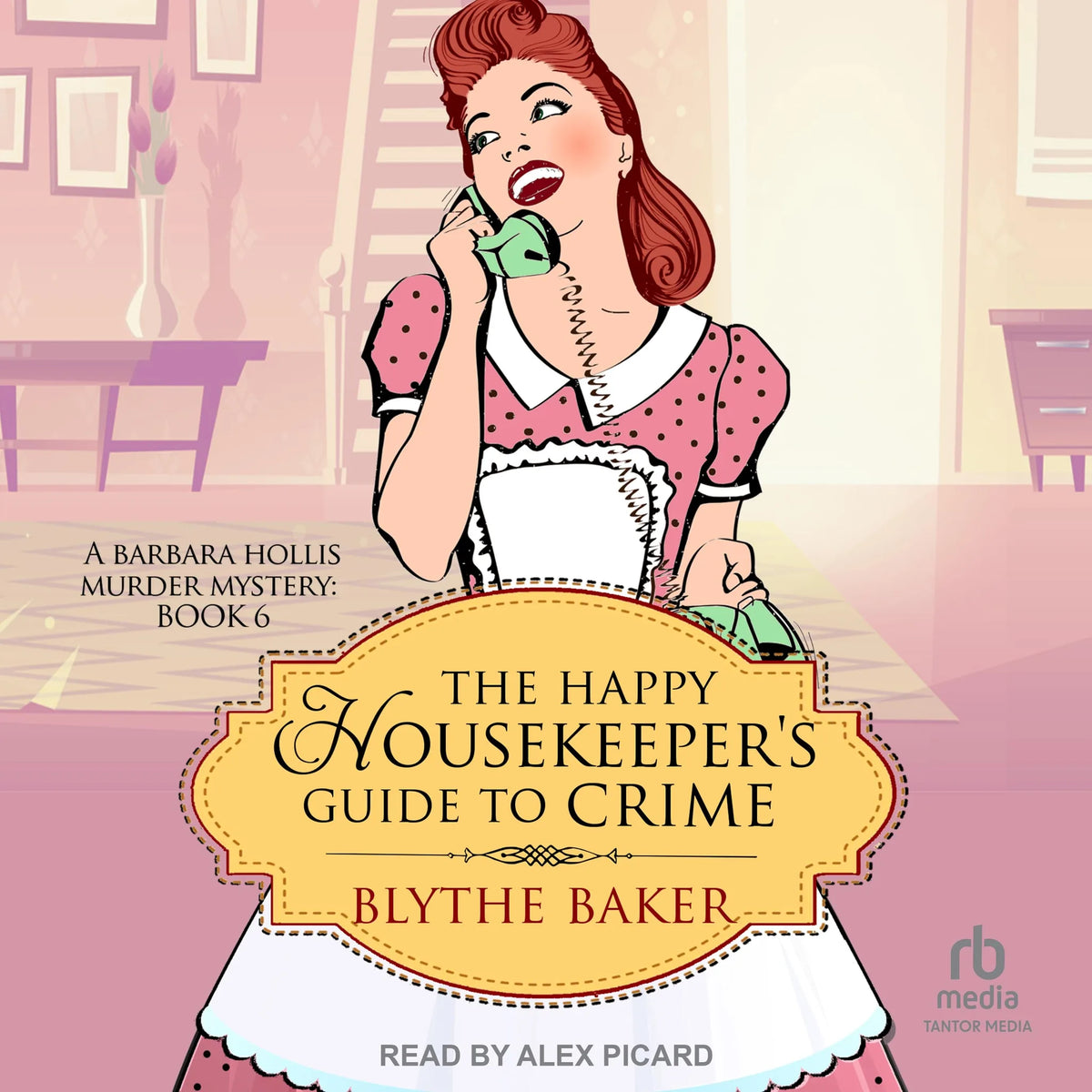 The Happy Housekeeper's Guide to Crime