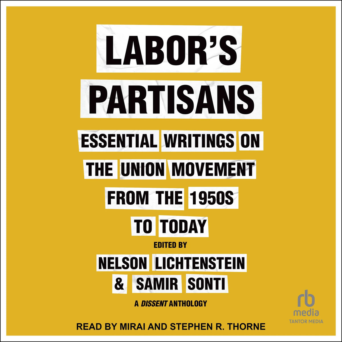 Labor’s Partisans