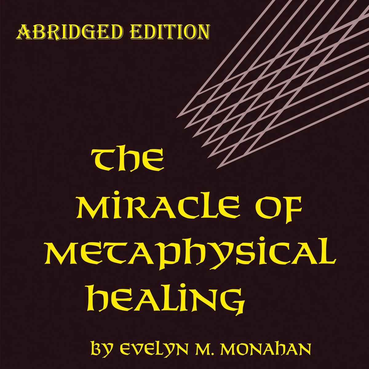 Miracle of Metaphysical Healing