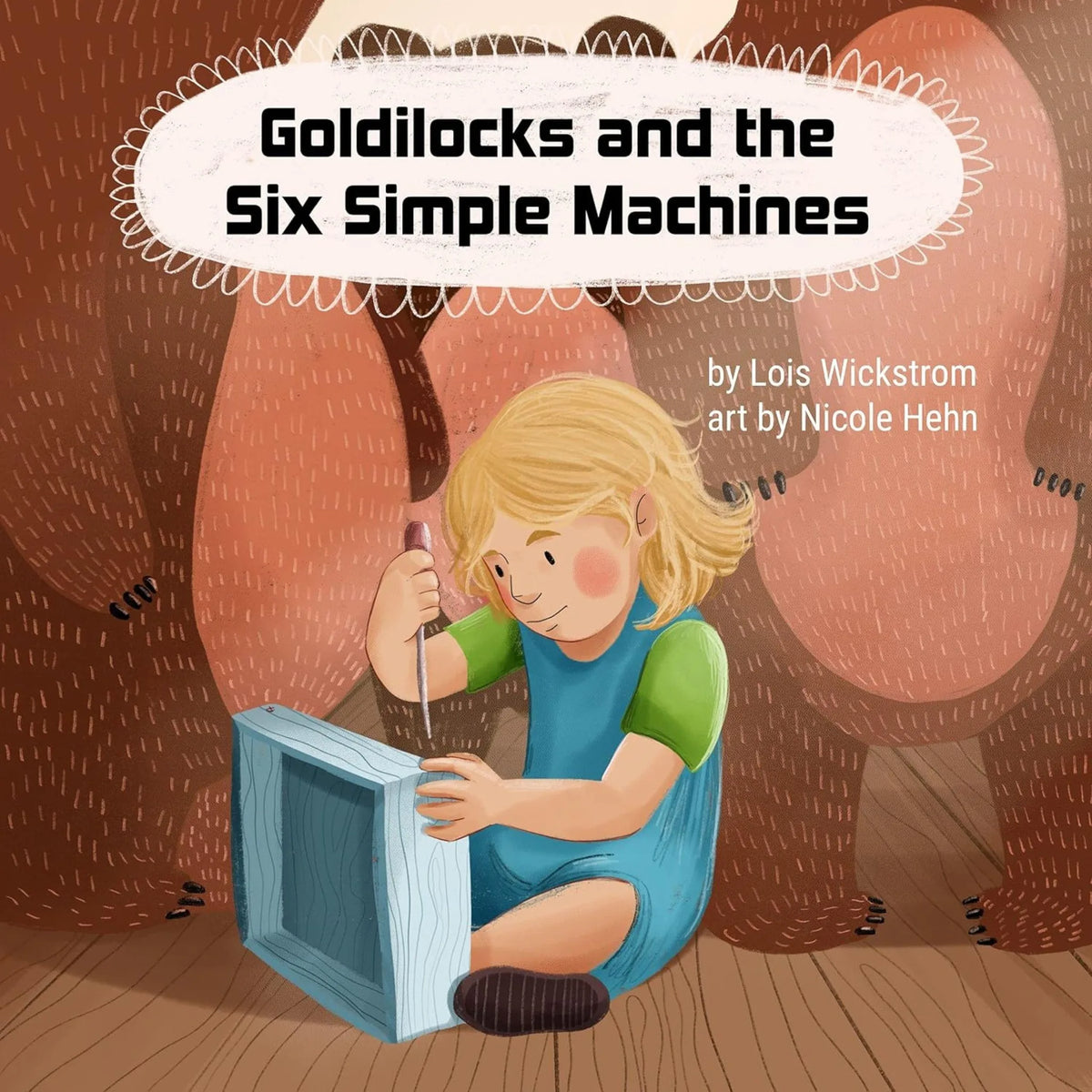 Goldilocks and the Six Simple Machines