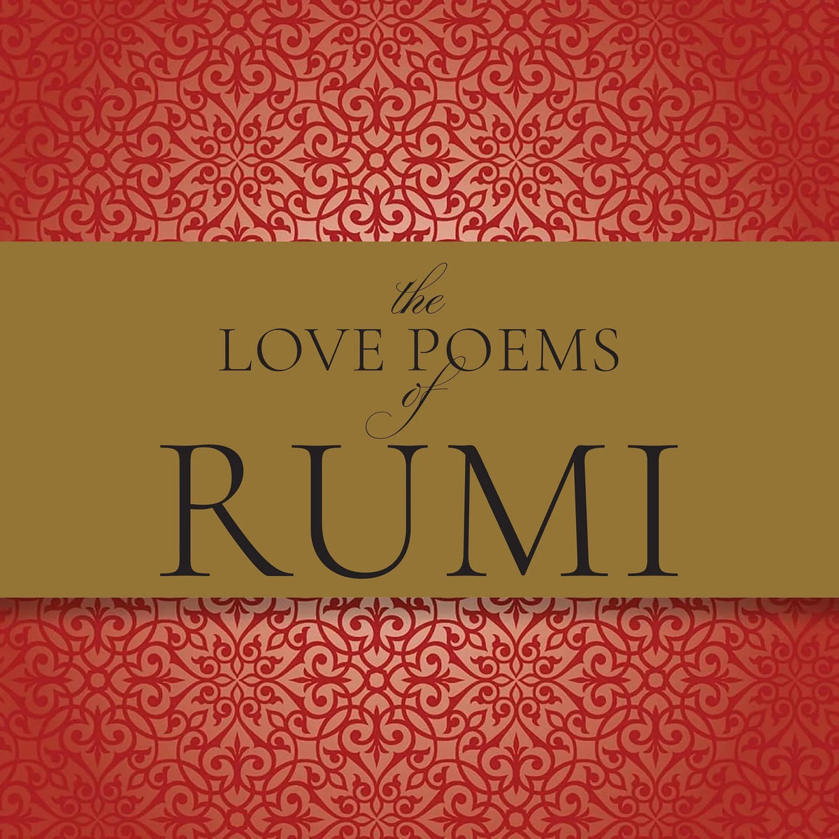 The Love Poems of Rumi