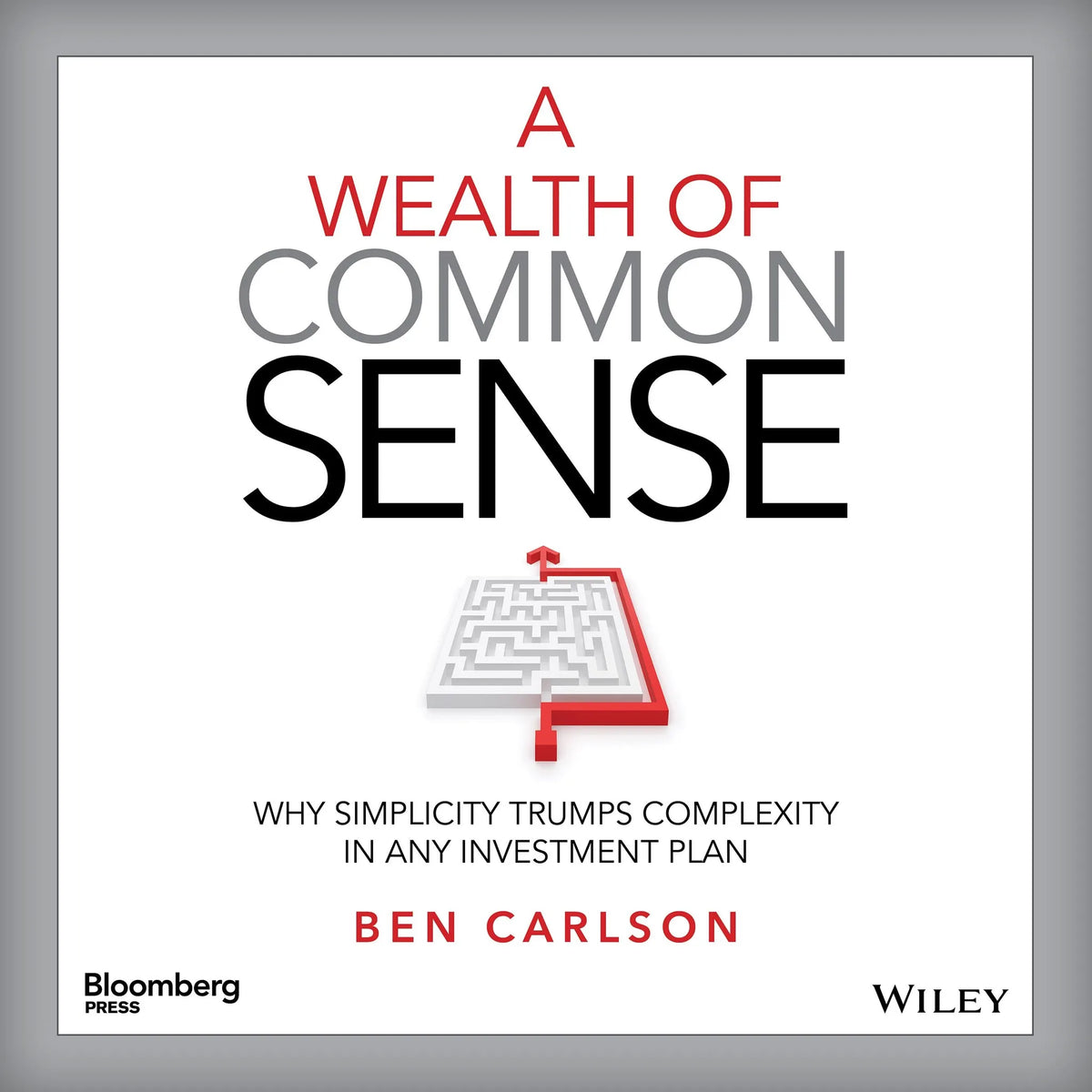 A Wealth of Common Sense