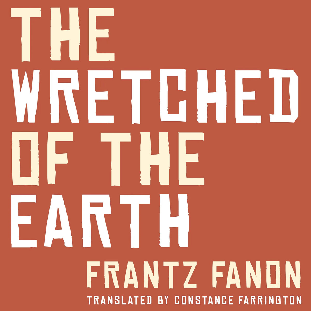 Wretched of the Earth, The