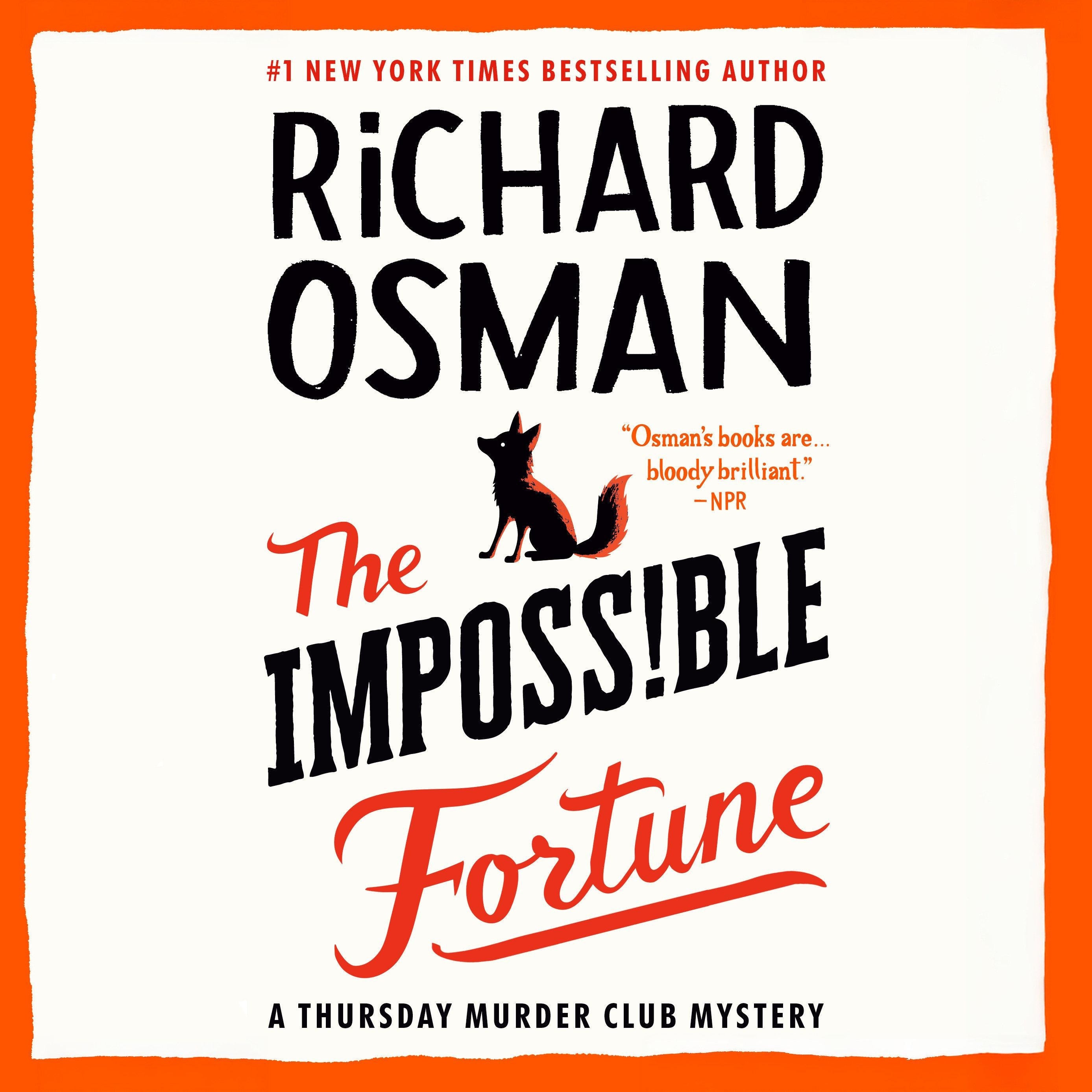The Impossible Fortune