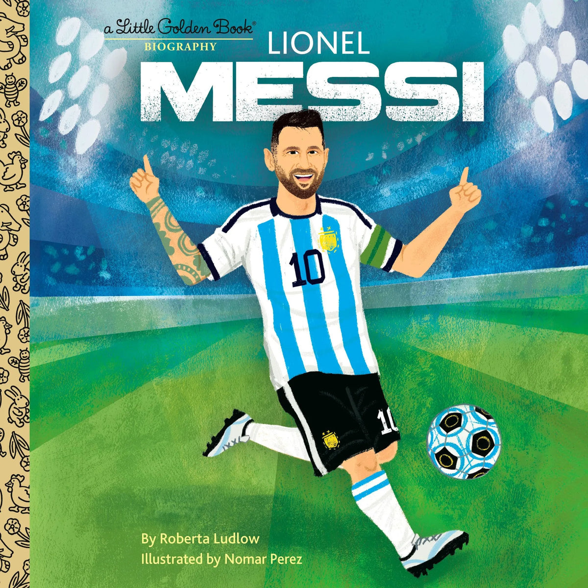 Lionel Messi A Little Golden Book Biography