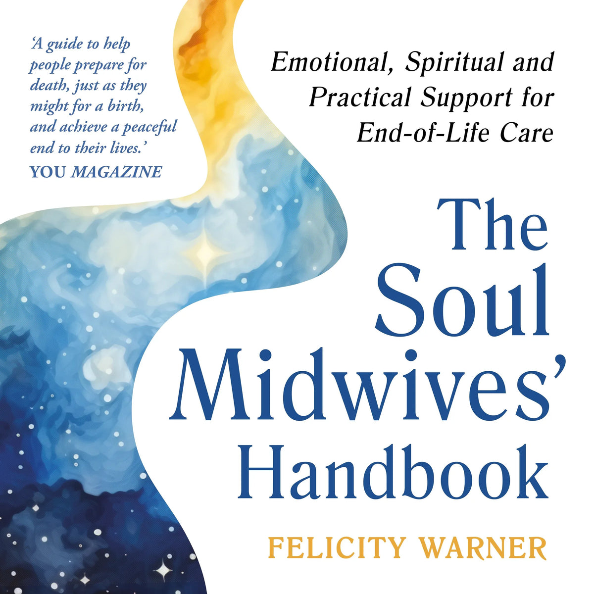 The Soul Midwives' Handbook (Revised Edition)