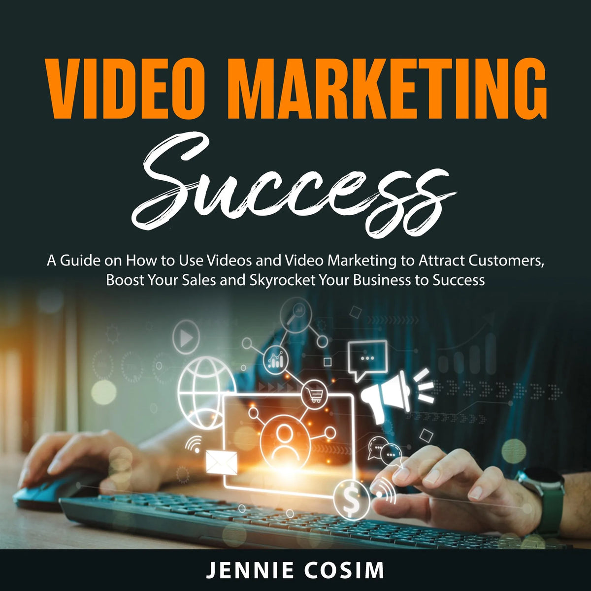 Video Marketing Success