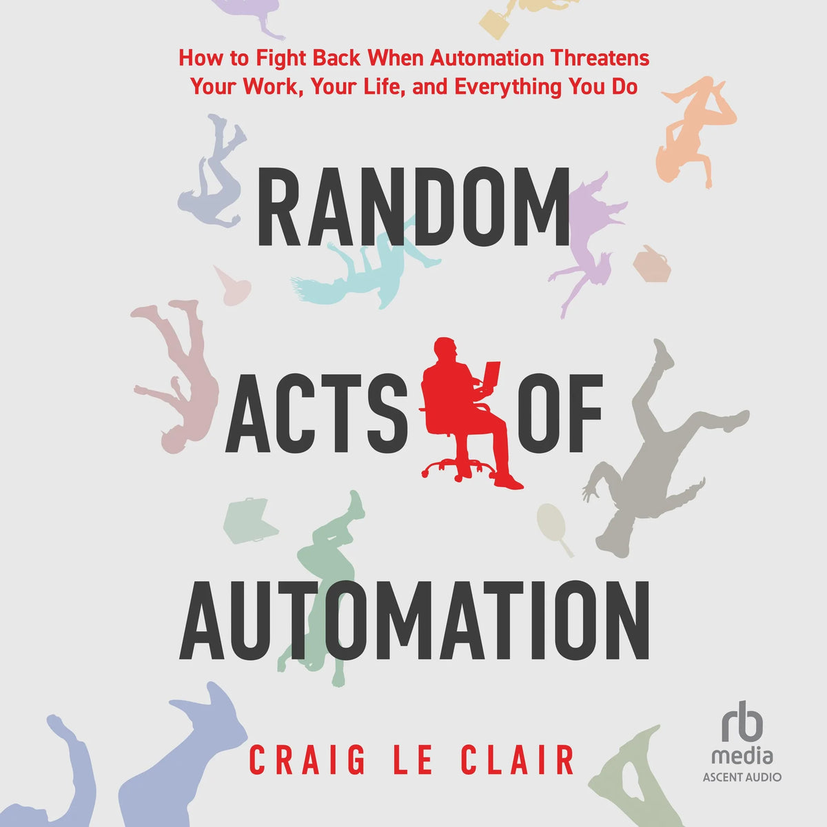 Random Acts of Automation