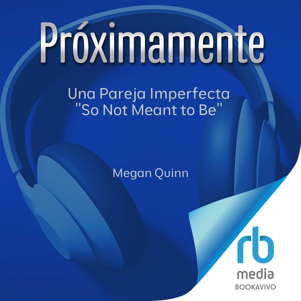 Una pareja imperfecta "So Not Meant to Be"