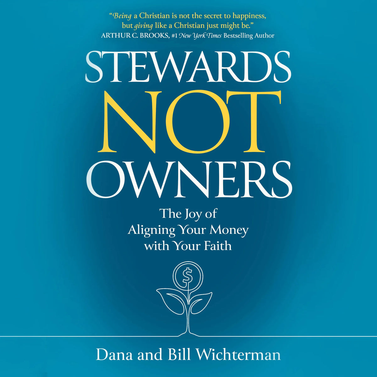 Stewards Not Owners