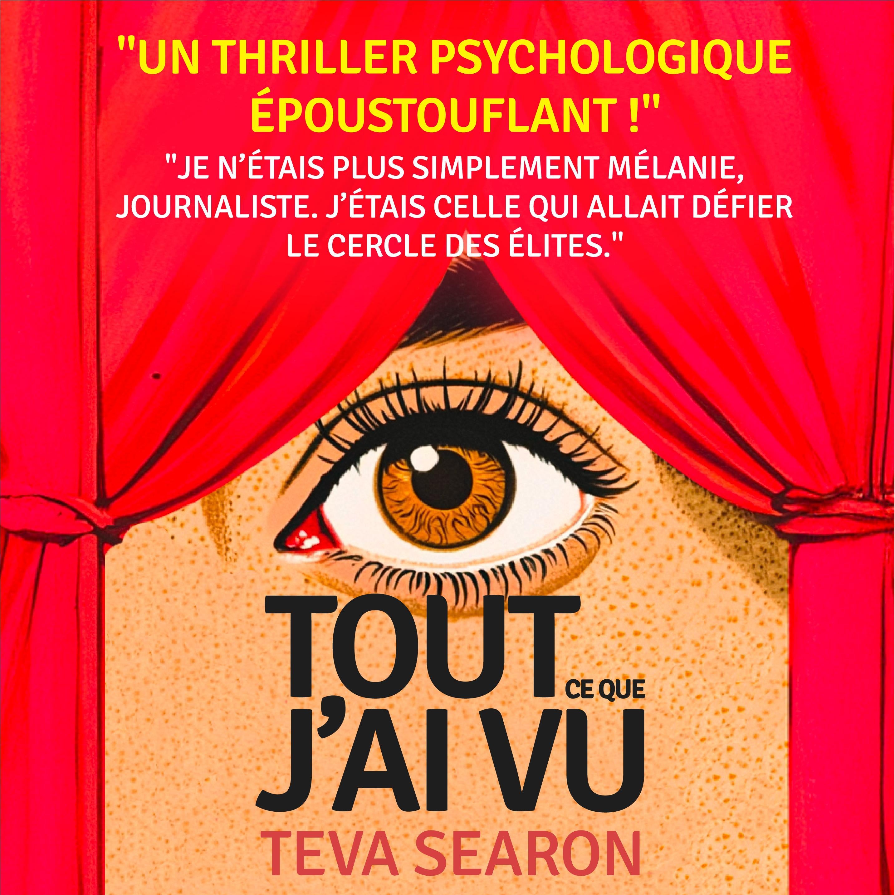 Tout ce que j'ai vu