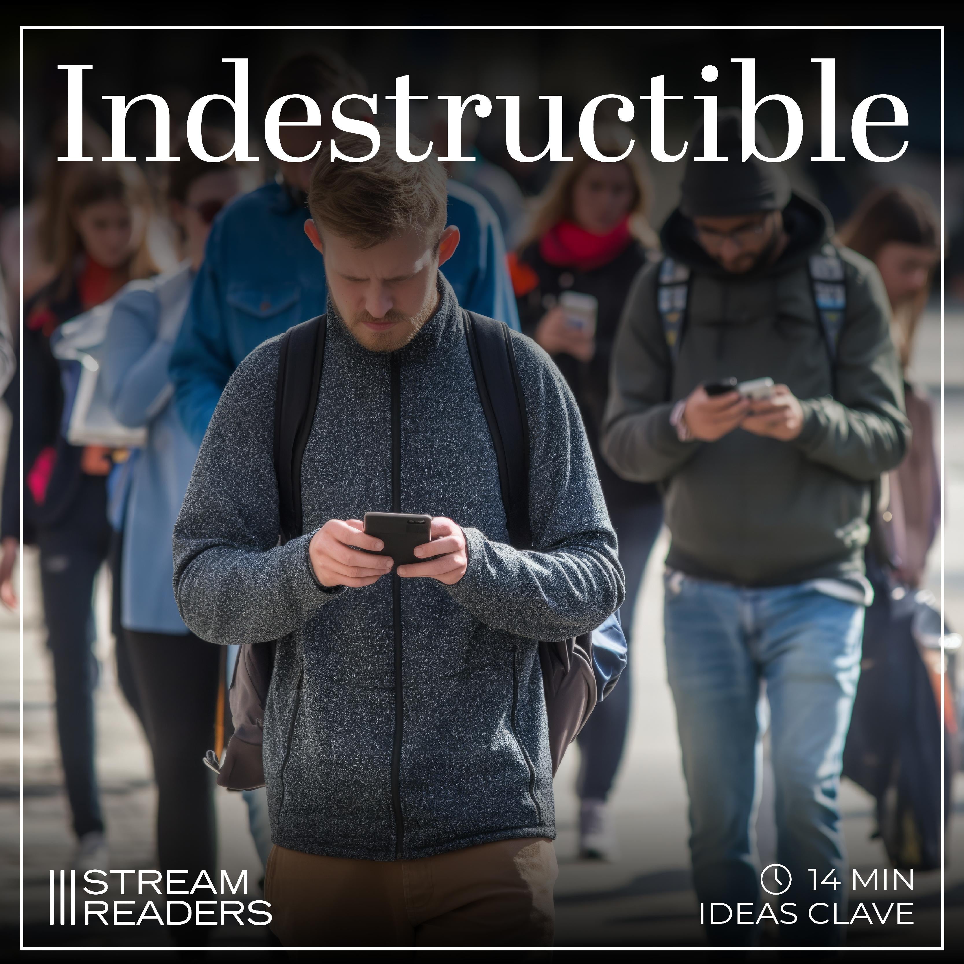Indestructible