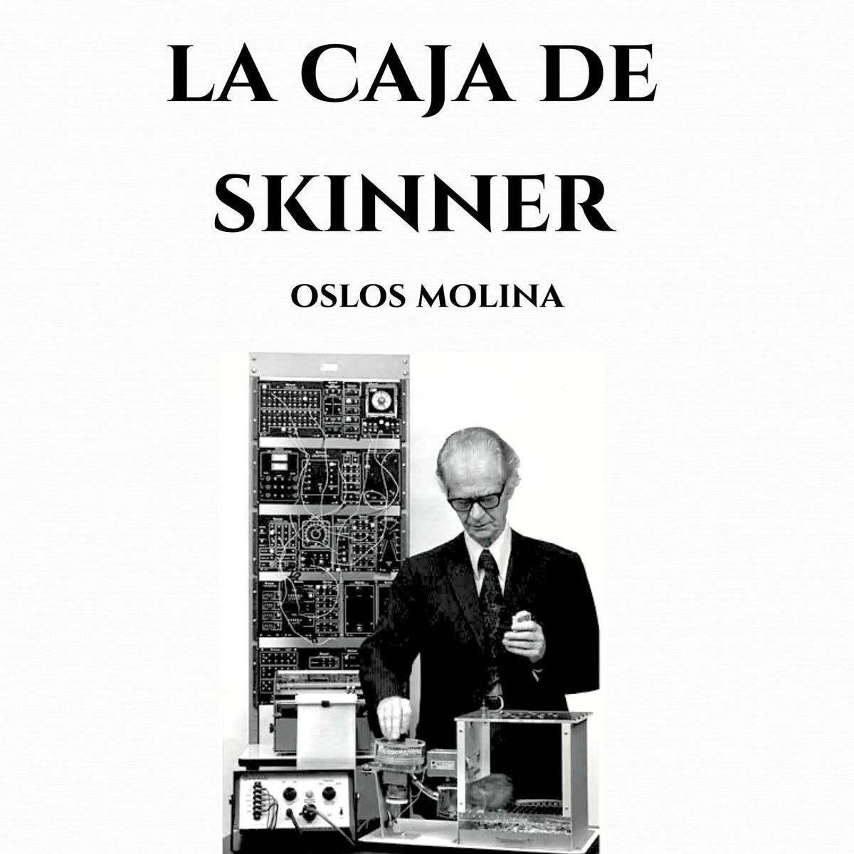 La Caja De Skinner