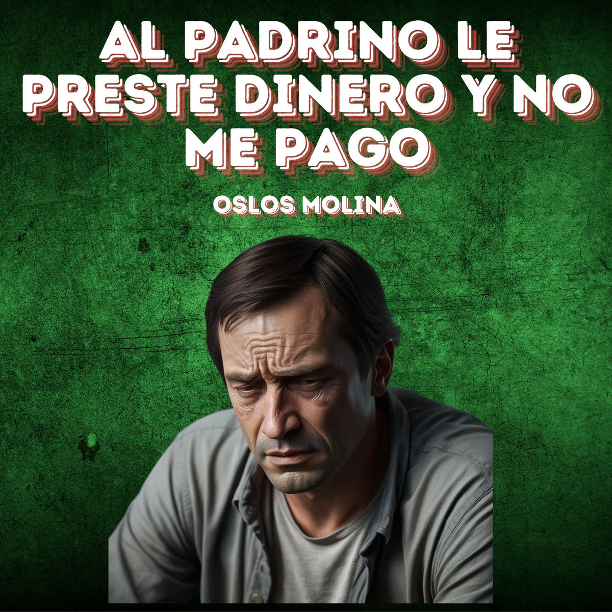 Al Padrino Le Preste dinero Y No Me Pago