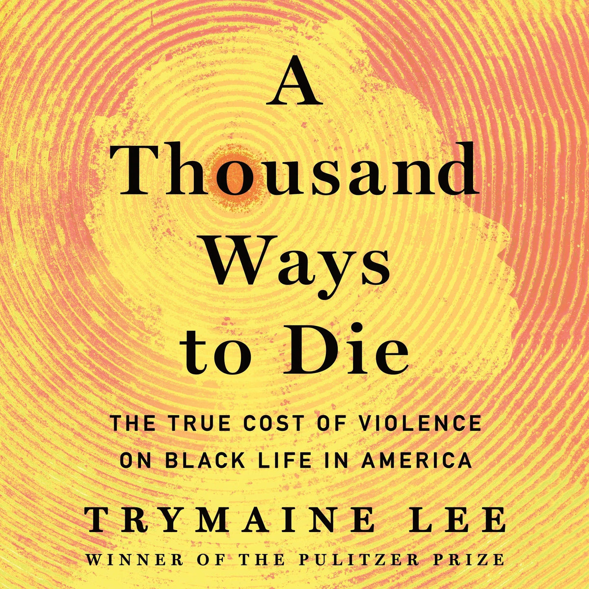 A Thousand Ways to Die