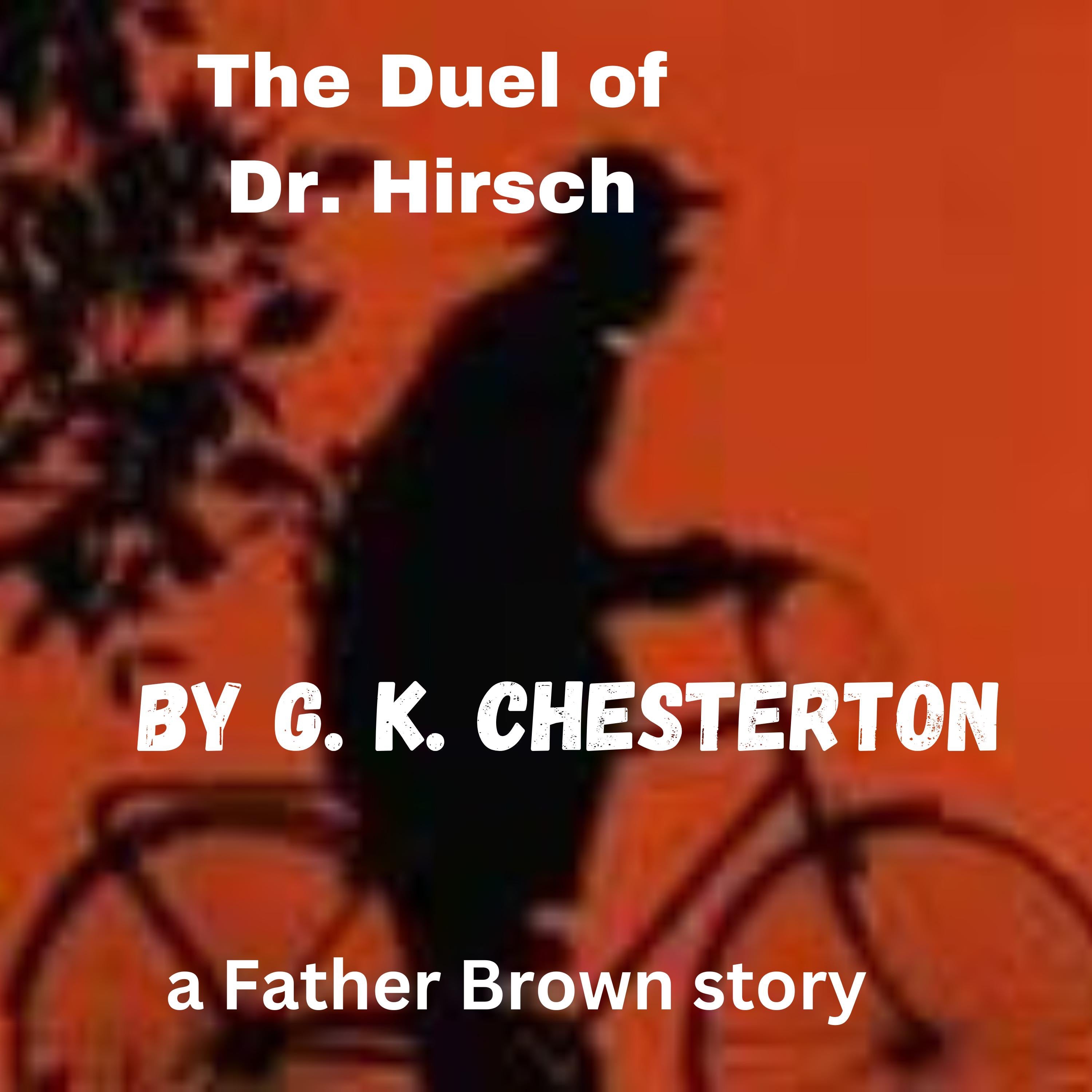The Duel of Dr. Hirsch