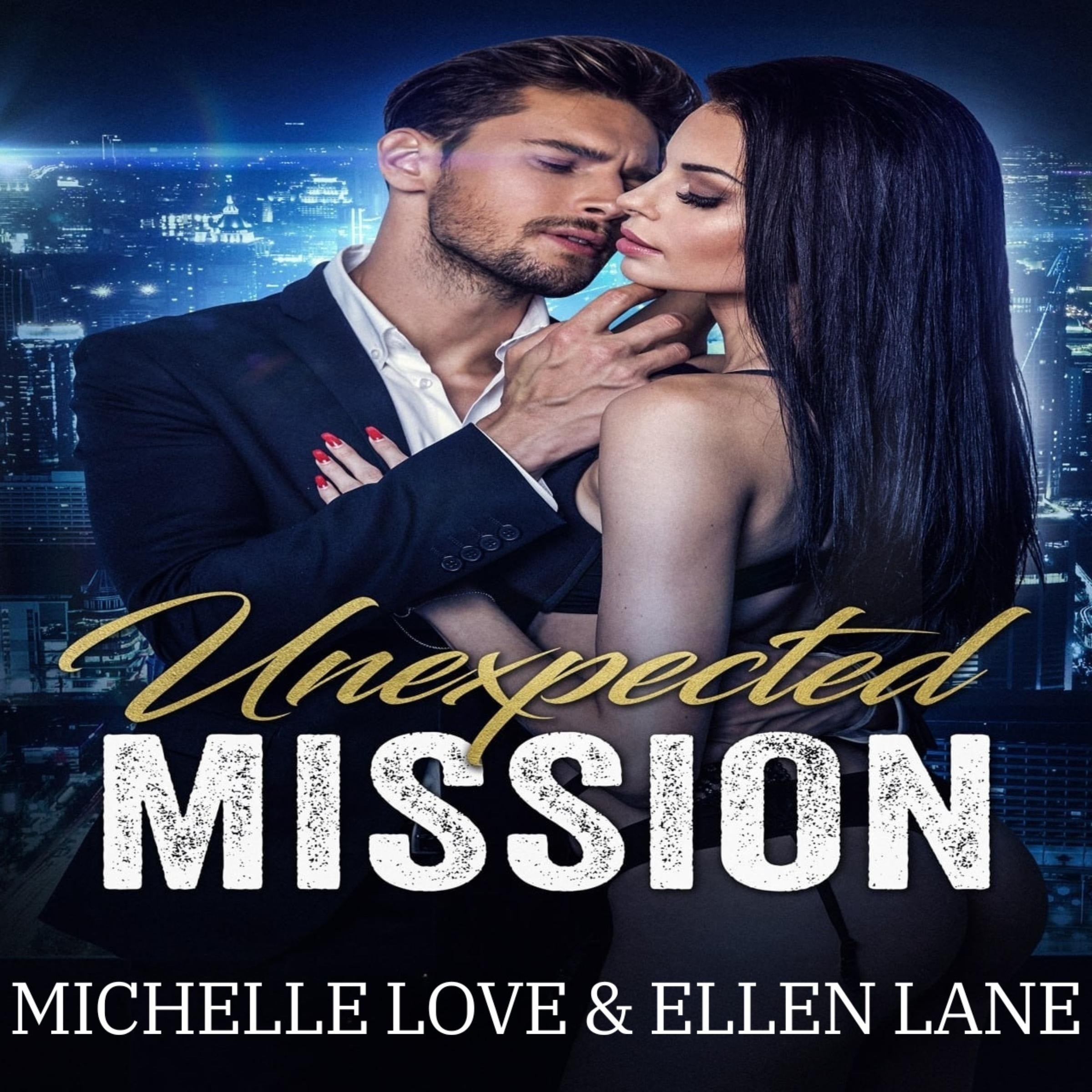 Unexpected Mission