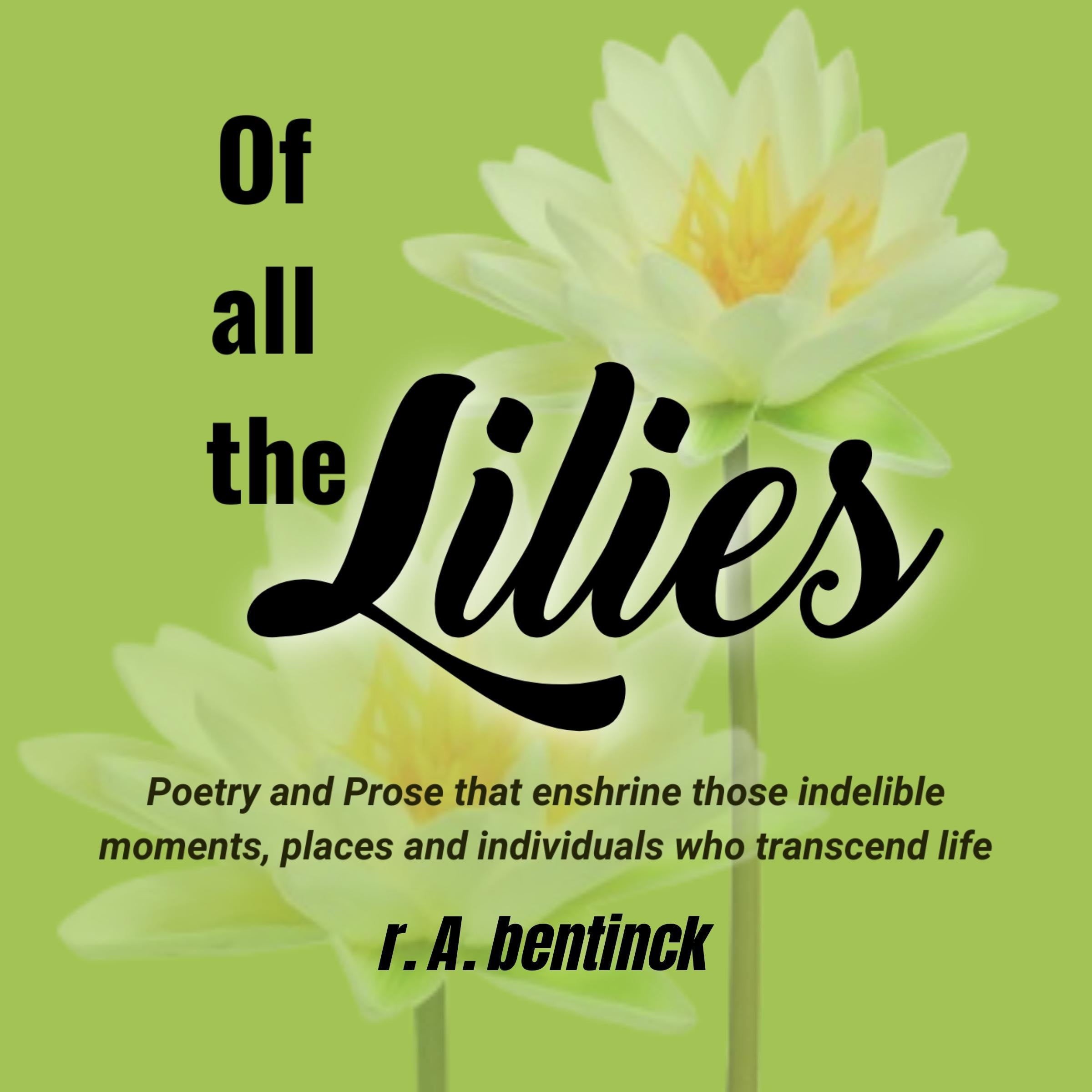 Of All the Lilies