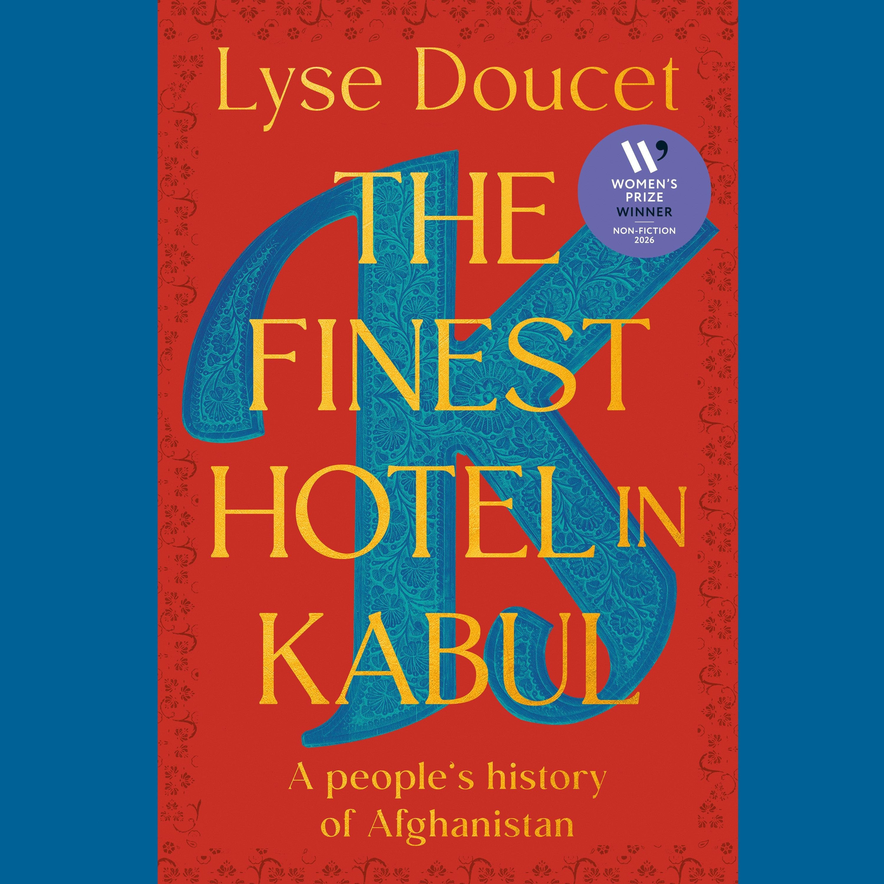 The Finest Hotel in Kabul