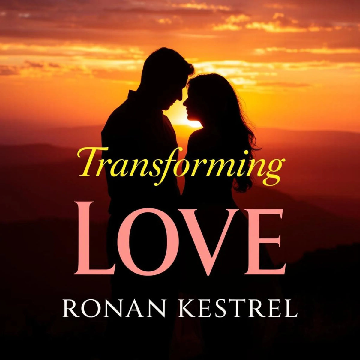 Transforming Love: A Memoir of Secrets and Healing
