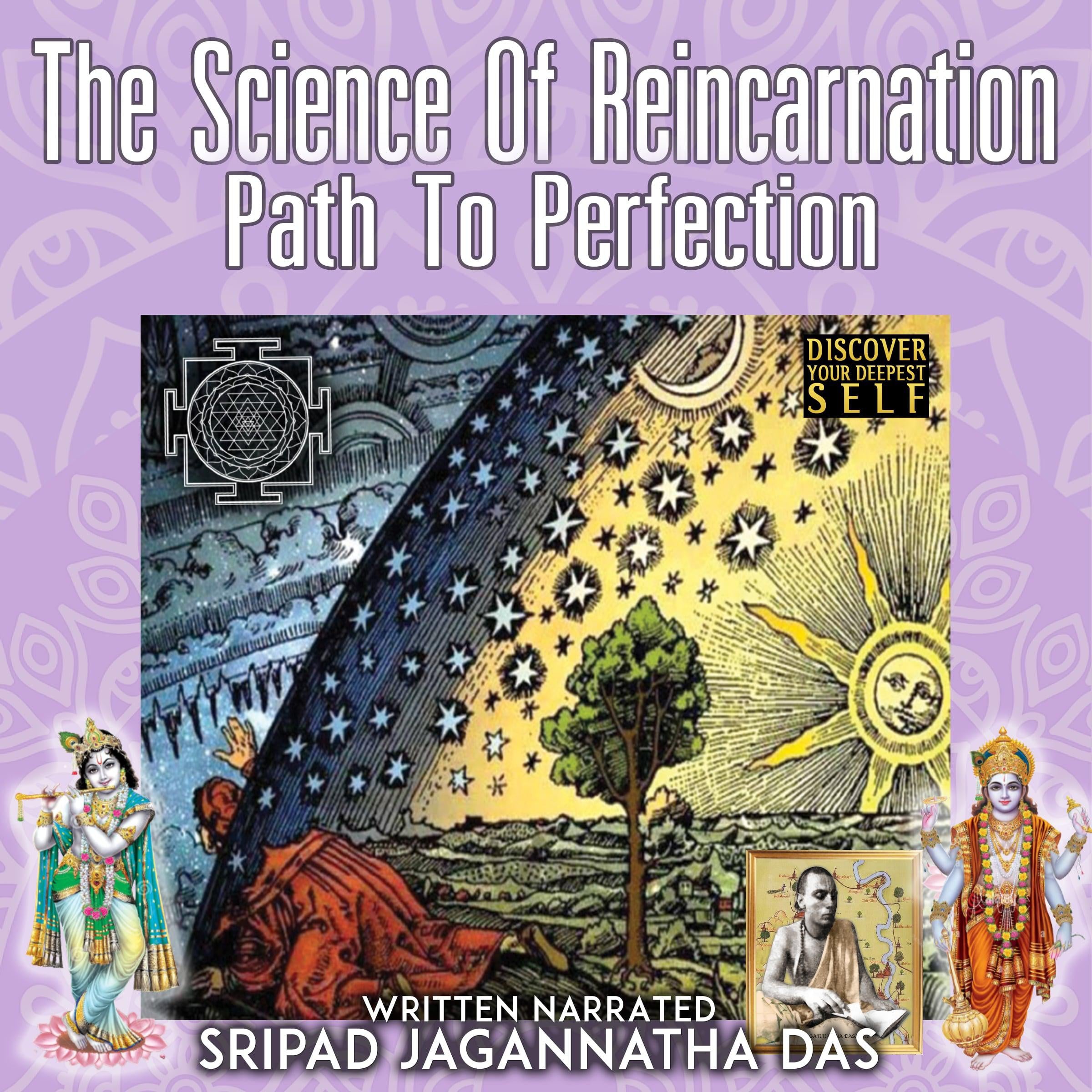 The Science Of Reincarnation