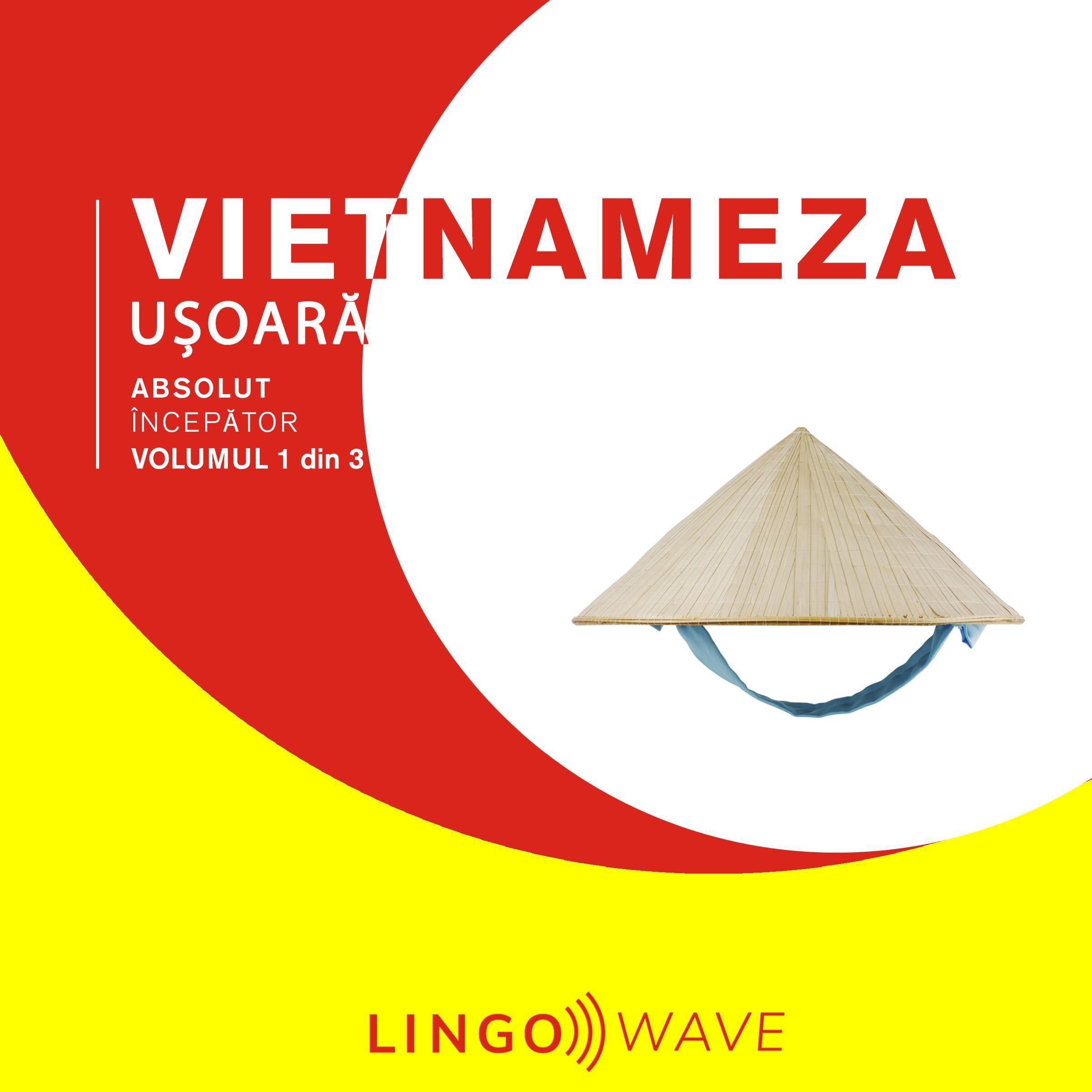 Vietnameza ușoară - Absolut începător - Volumul 1 din 3
