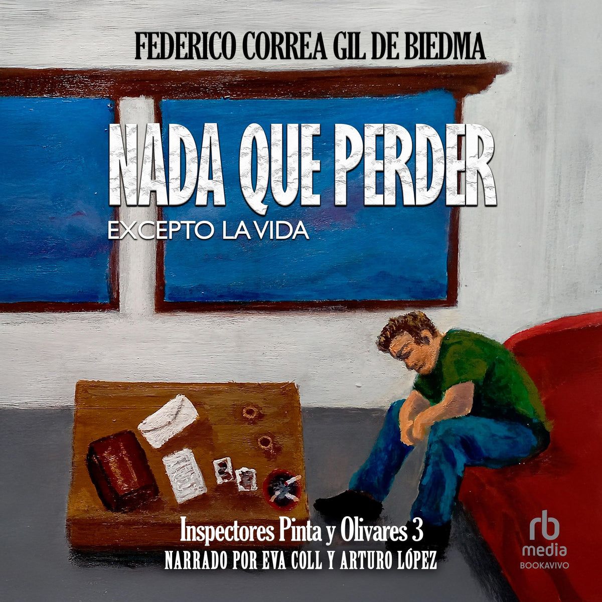 Nada que perder. Excepto la vida "Nothing to Lose. Except Your Life"