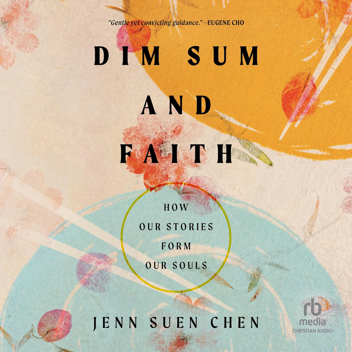 Dim Sum and Faith
