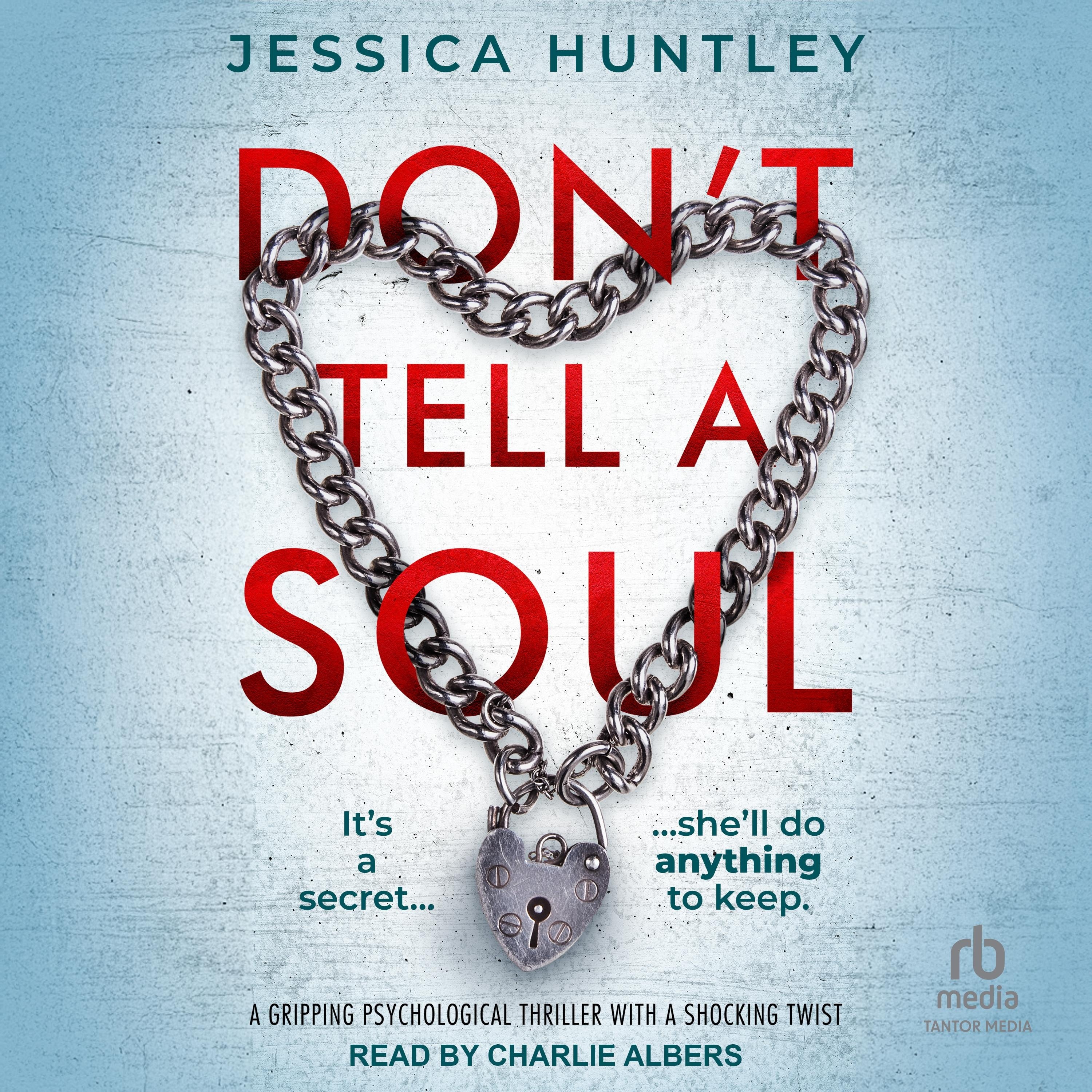 Don't Tell A Soul