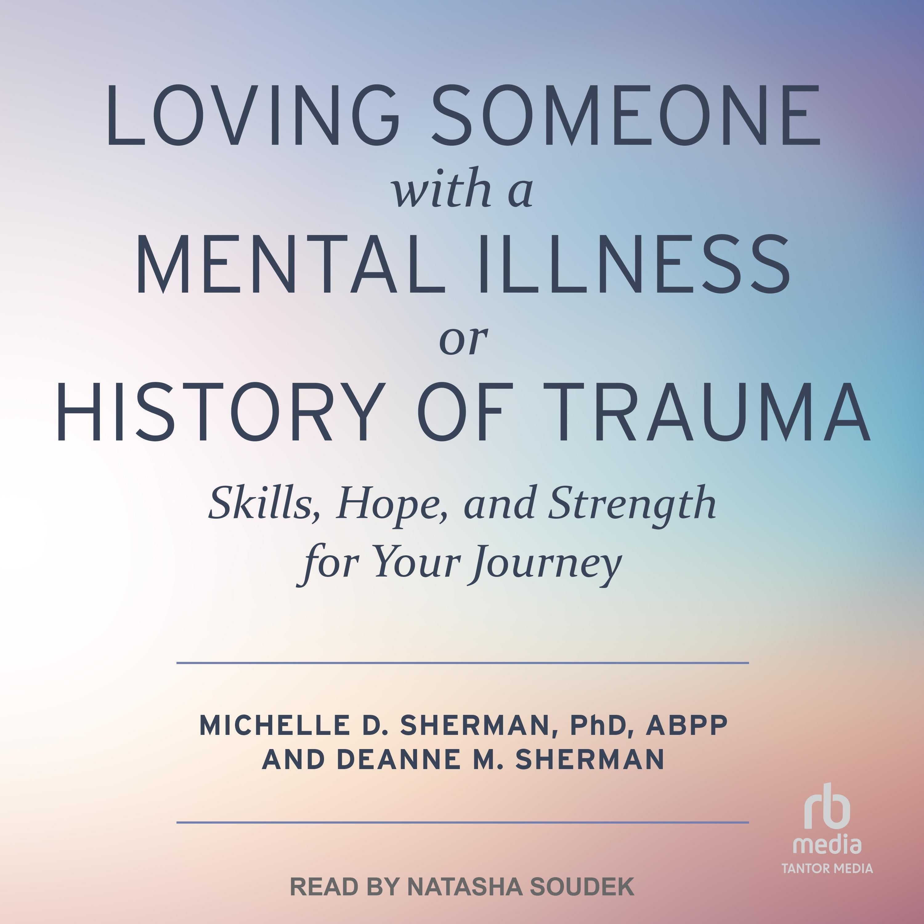 Loving Someone with a Mental Illness or History of Trauma