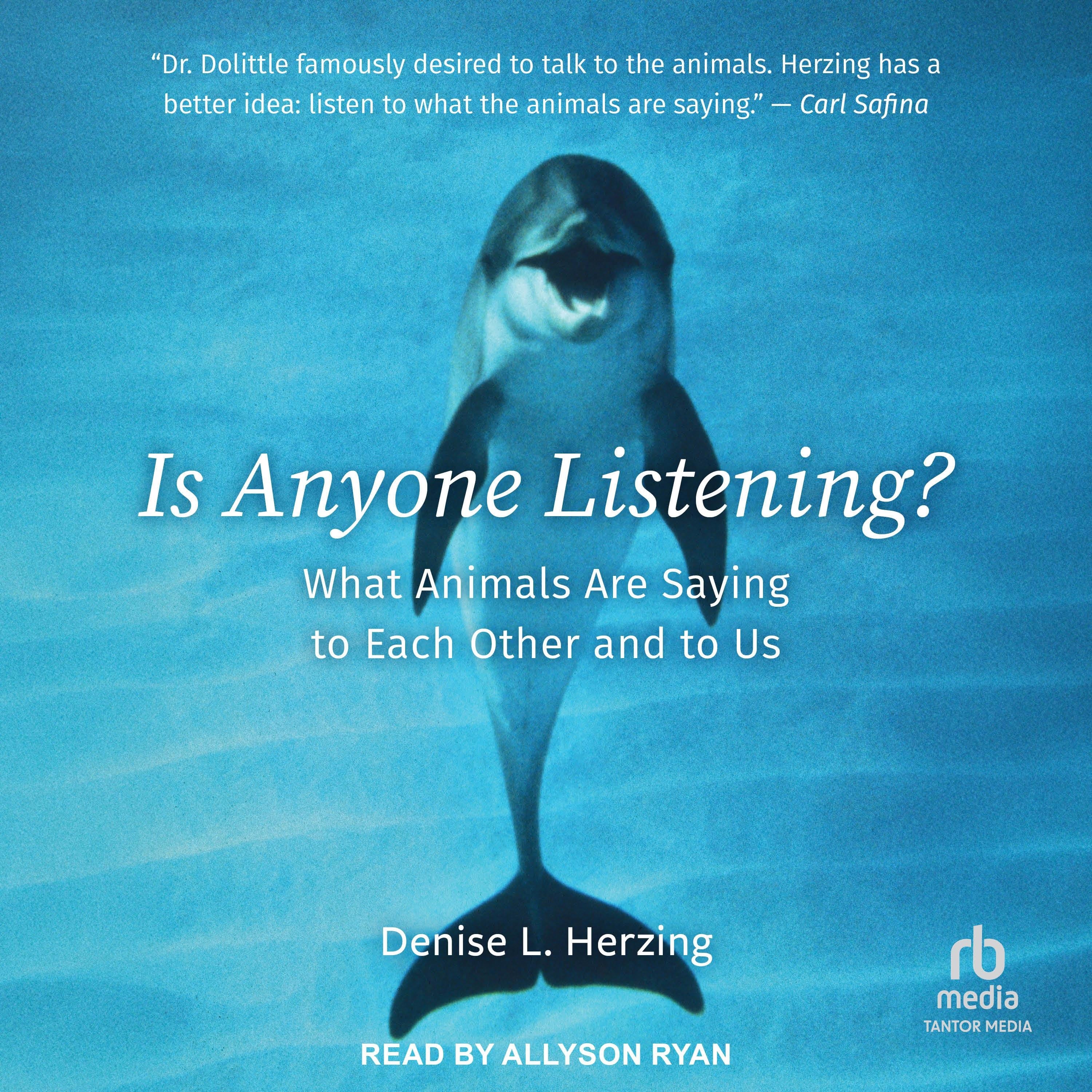 Is Anyone Listening?